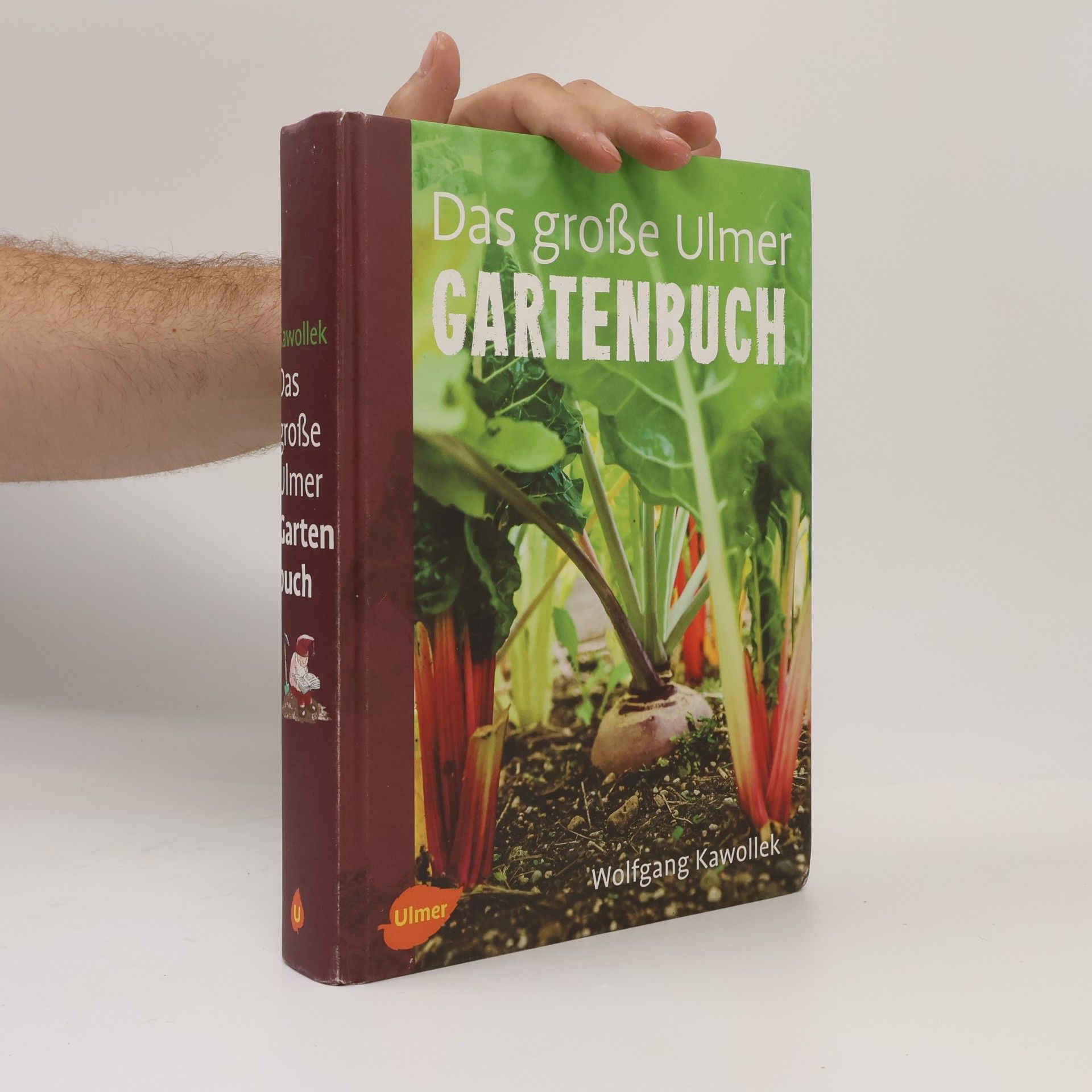 Wolfgang Kawollek Das große Ulmer Gartenbuch