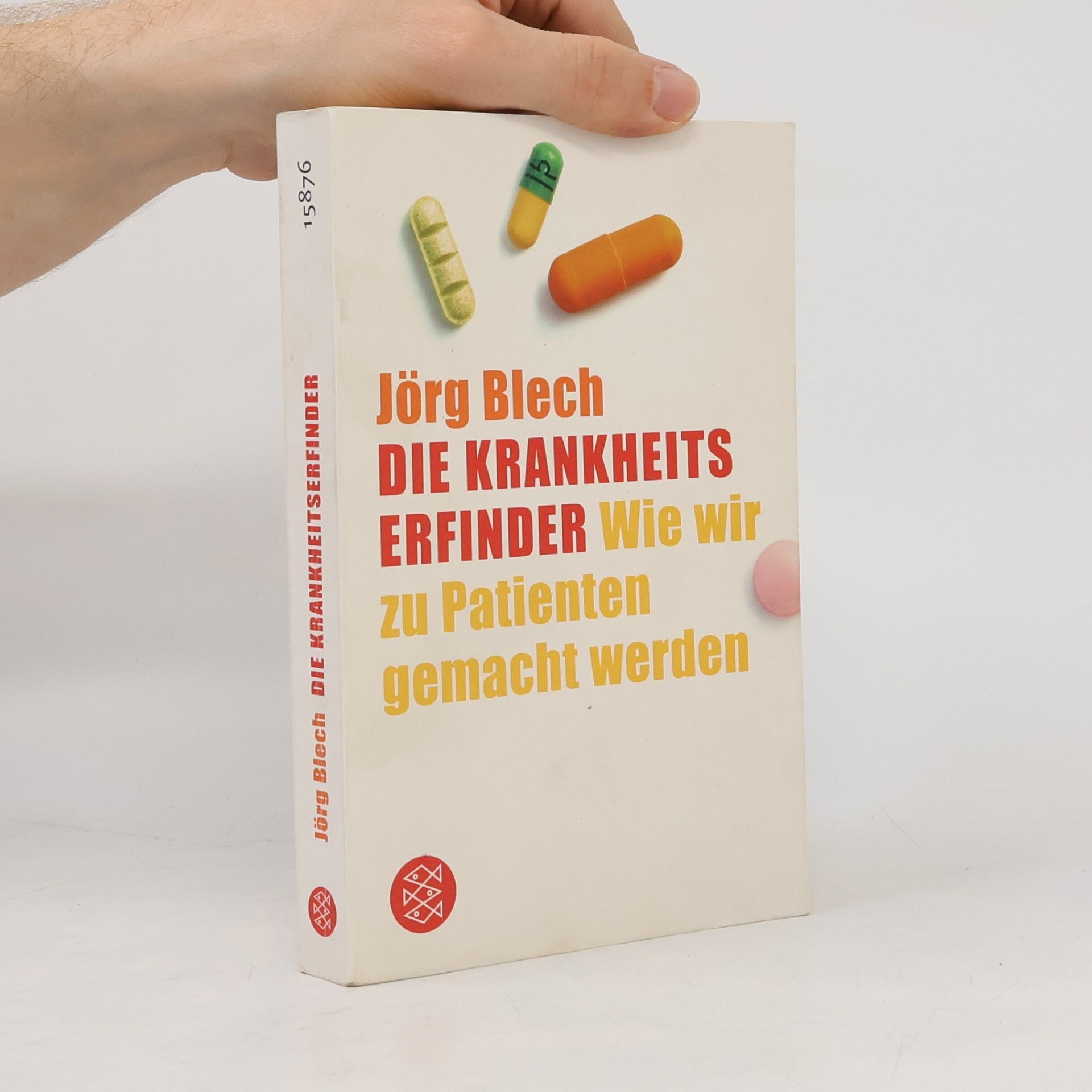 Jörg Blech Die Krankheitserfinder