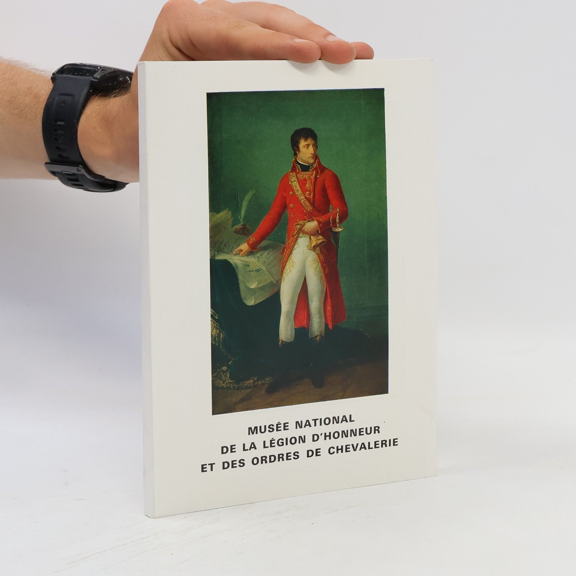 Autorenkollektiv Musée National de la Légion d'honneur et des Ordres de Chevalerie