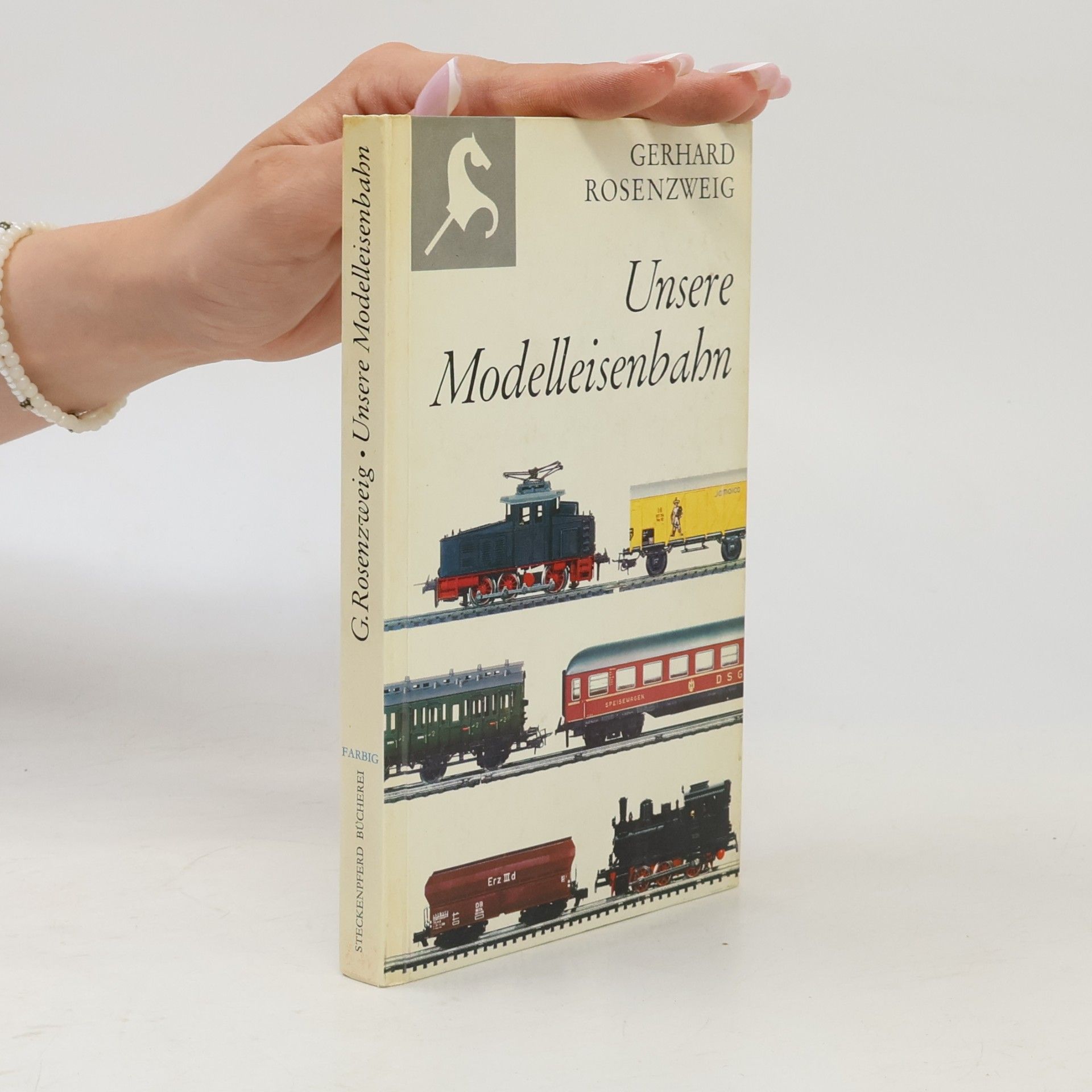 Gerhard Rosenzweig Unsere Modelleisenbahn