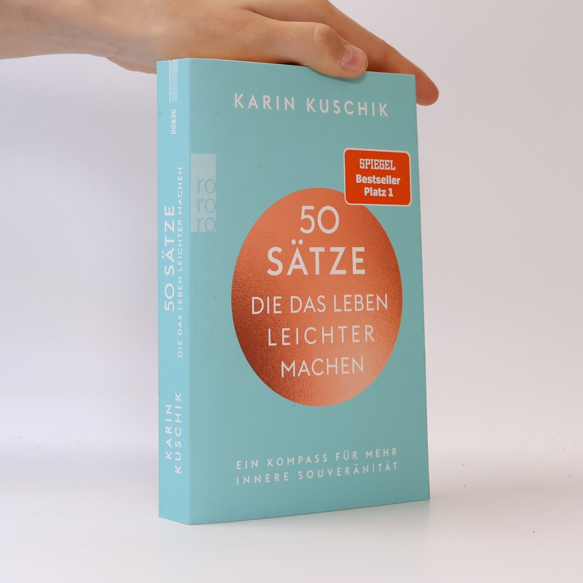 Karin Kuschik 50 Sätze. Die das Leben Leichter Machen