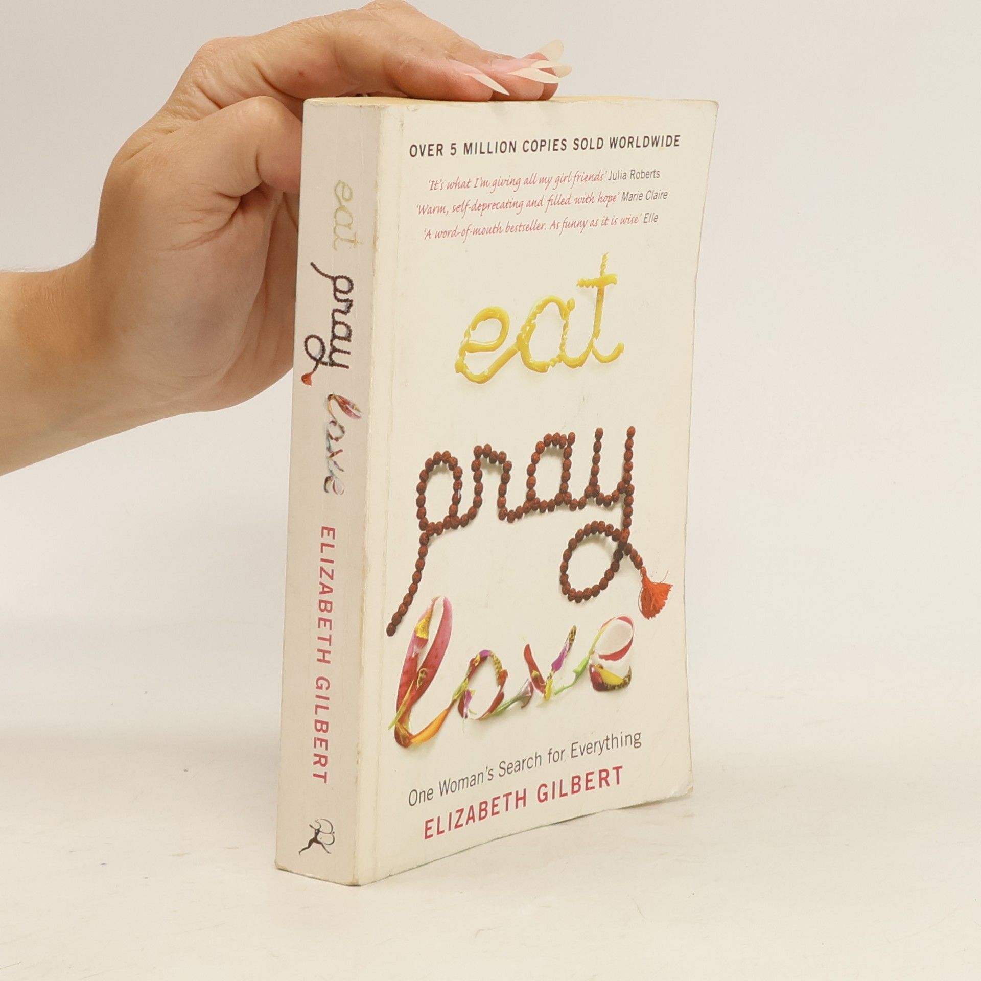 Elizabeth Gilbert Eat, Pray, Love
