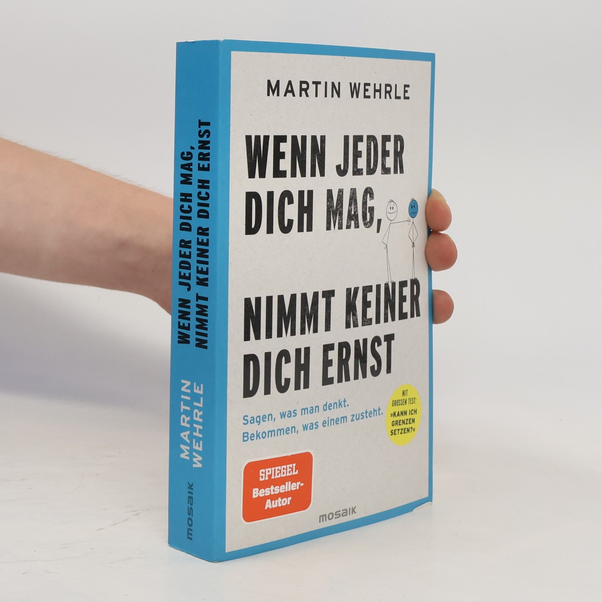 Martin Wehrle Wenn jeder dich mag, nimmt keiner dich ernst
