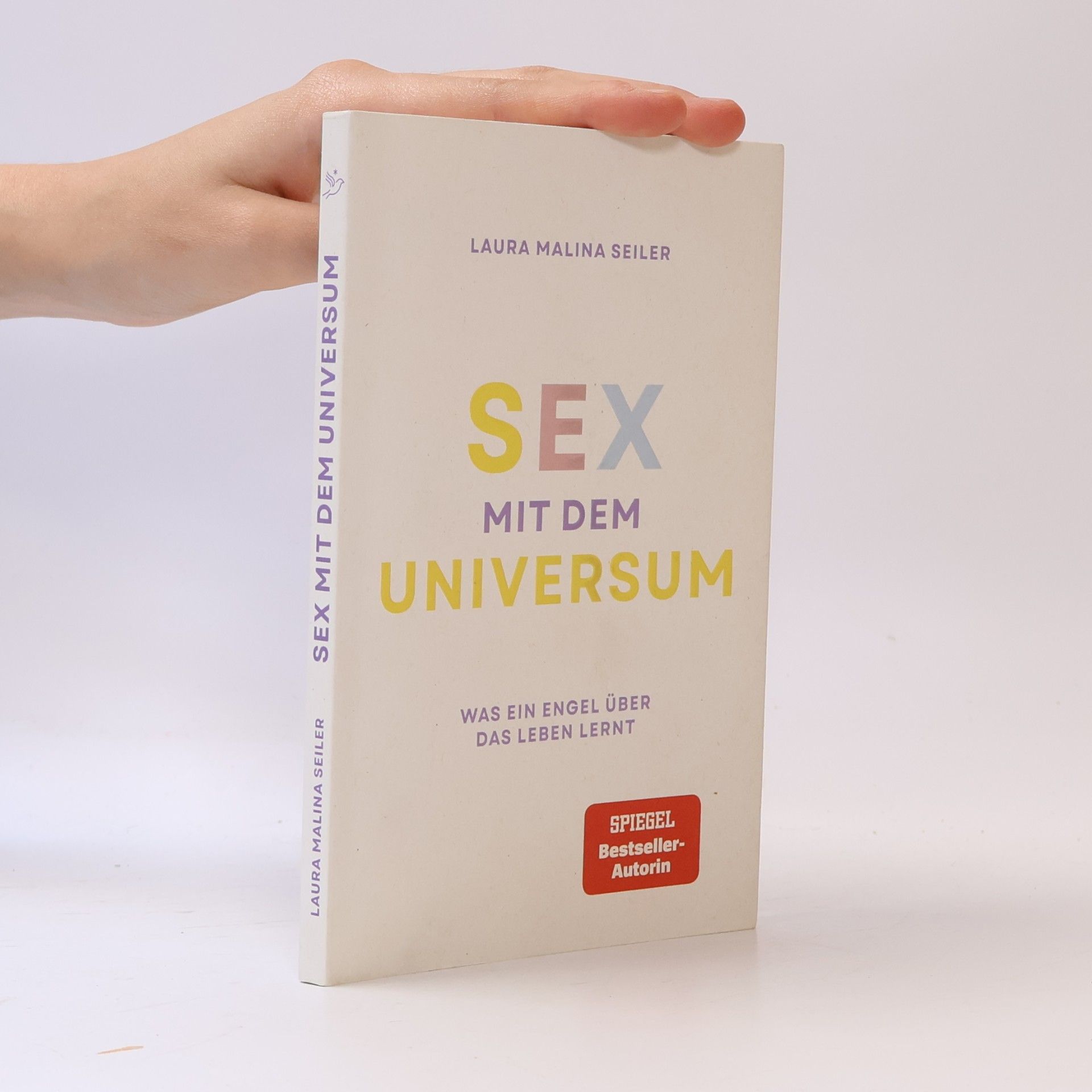 Sex mit dem Universum - Was ein Engel über das Leben lernt