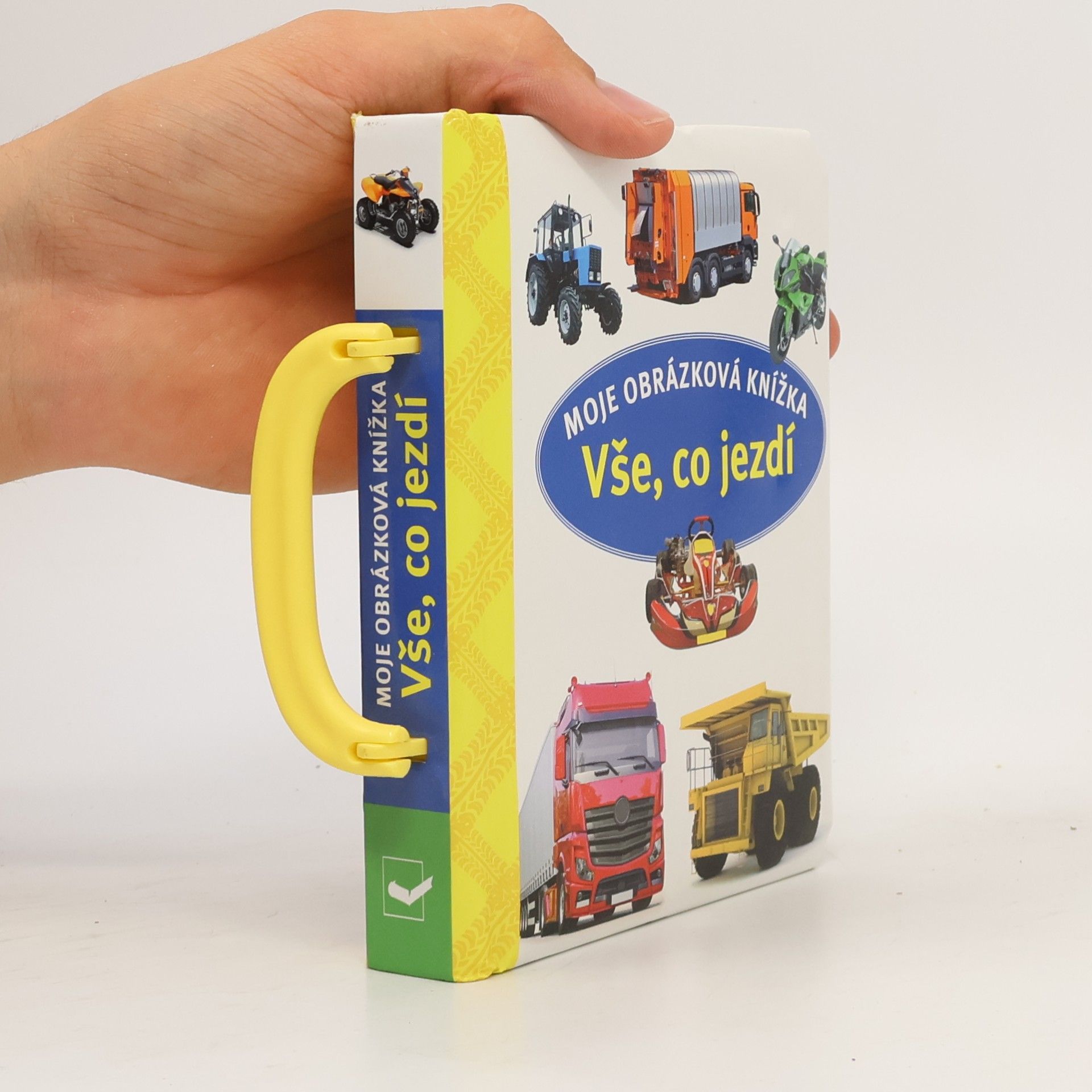 Autorenkollektiv Moje obrázková knížka: Vše, co jezdí