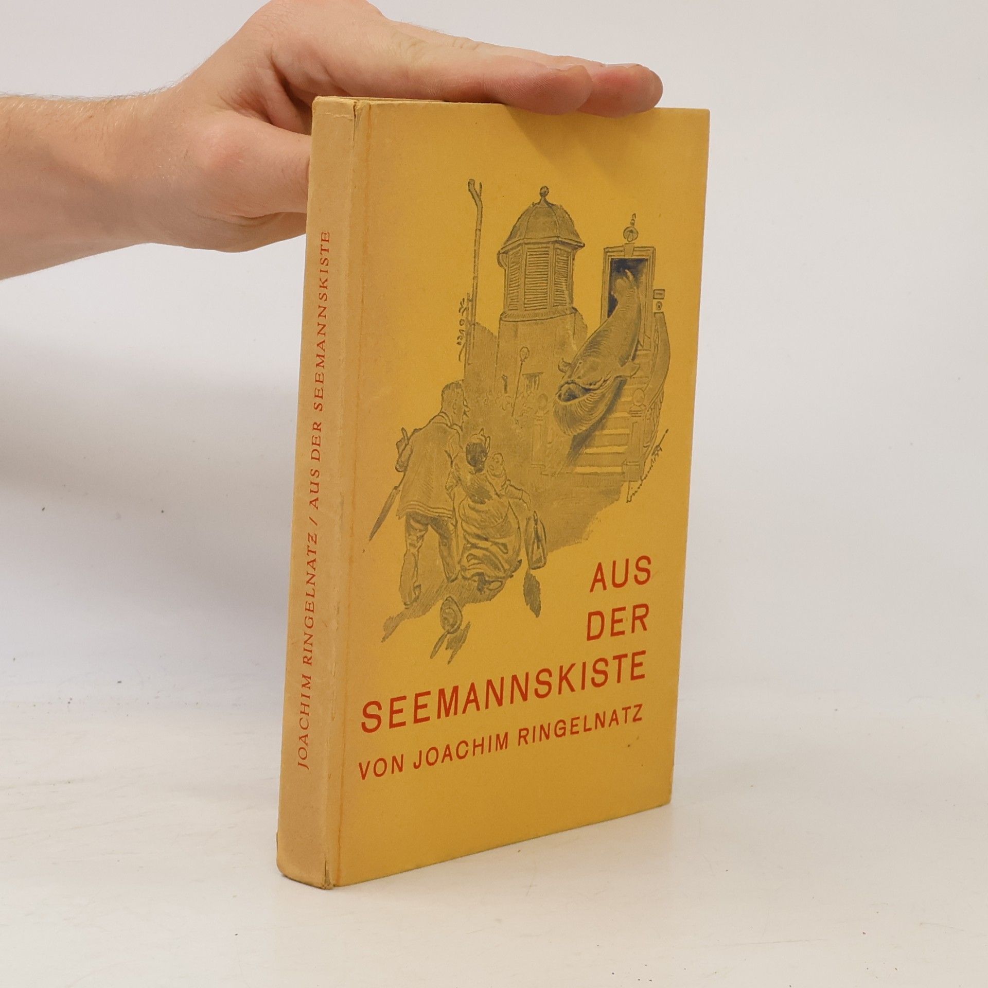 Joachim Ringelnatz Aus der Seemannskiste