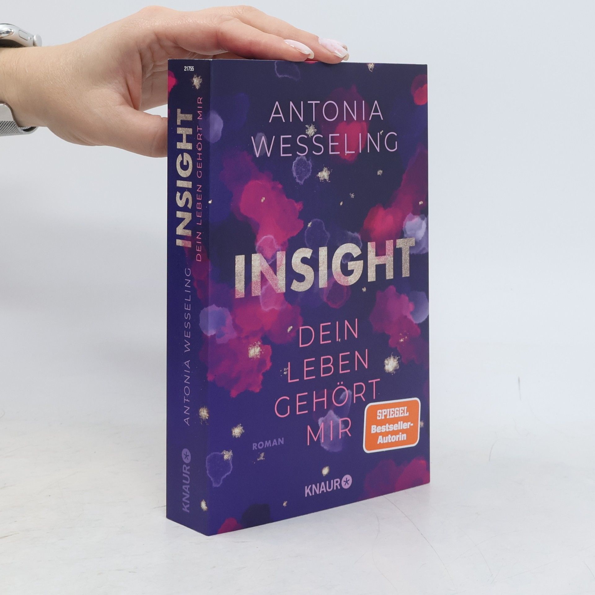Antonia C. Wesseling Insight. Dein Leben Gehört Mir