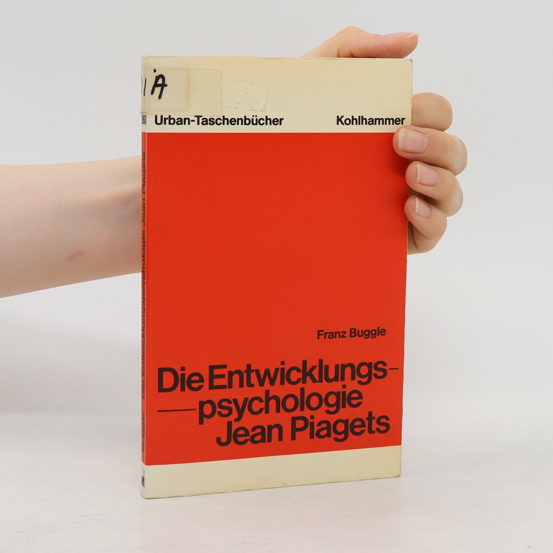 Urban-Taschenbücher: Die Entwicklungspsychologie Jean Piagets