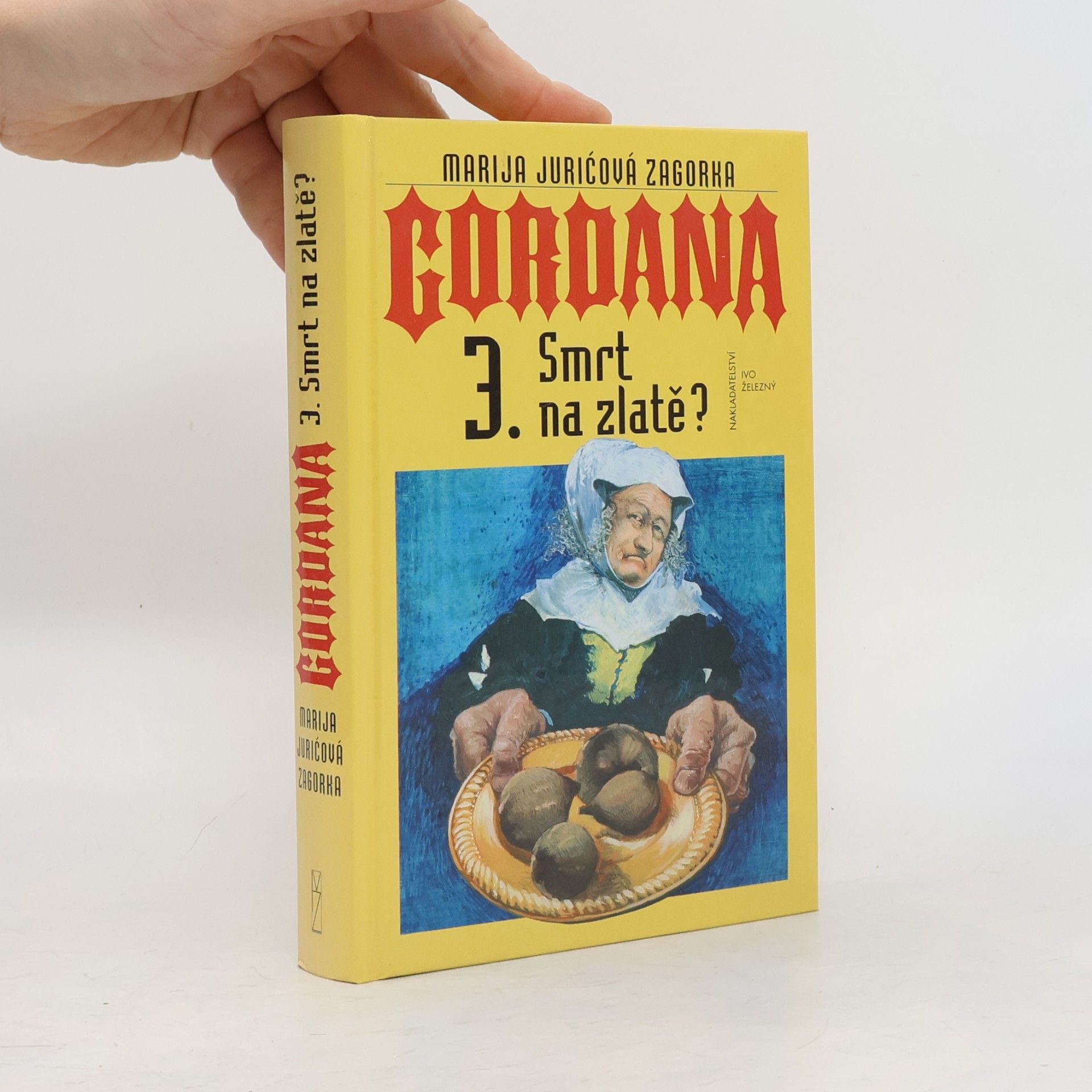 Marija Jurić Zagorka Gordana. 3. Smrt na zlatě?