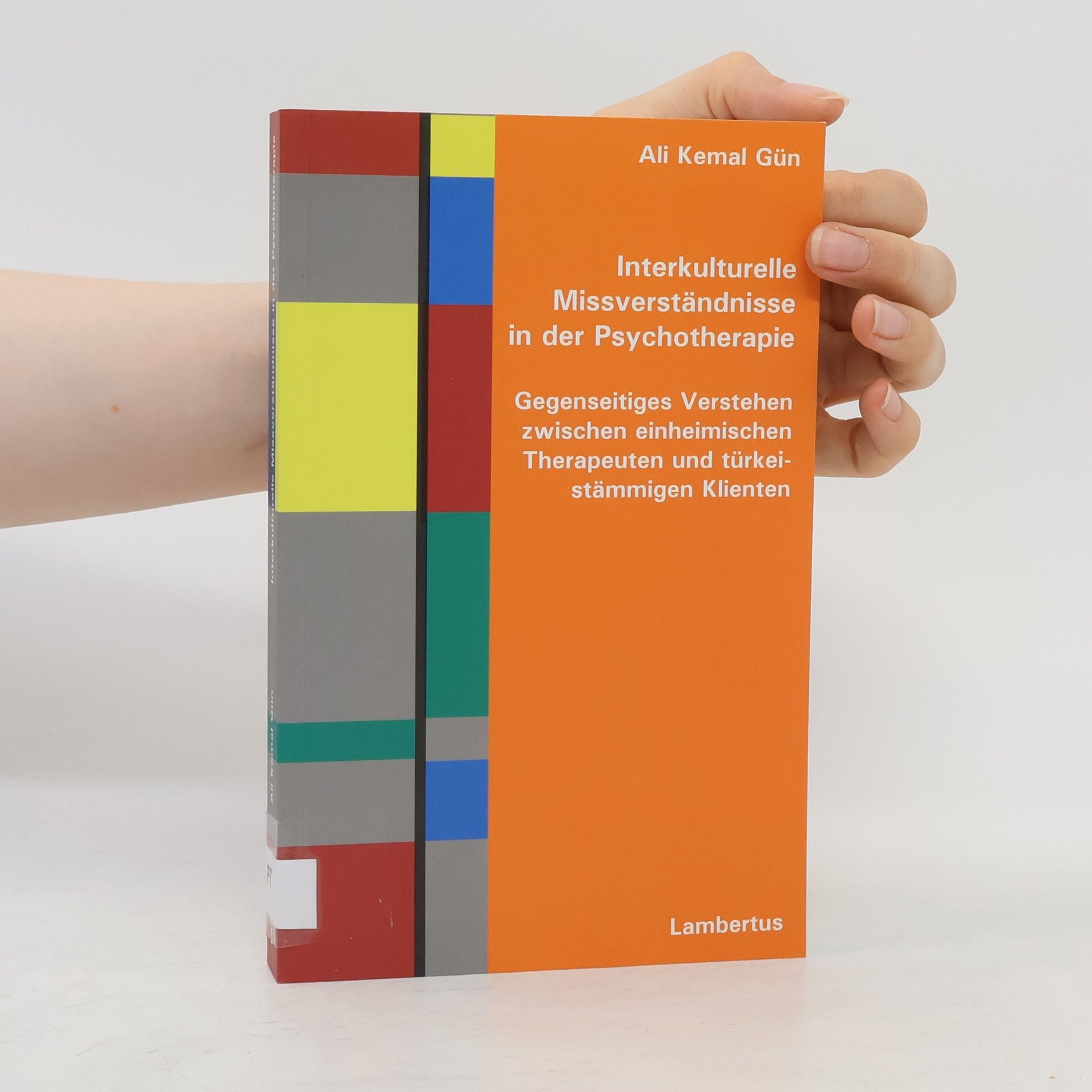 Ali Kemal Gün Interkulturelle Missverständnisse in der Psychotherapie