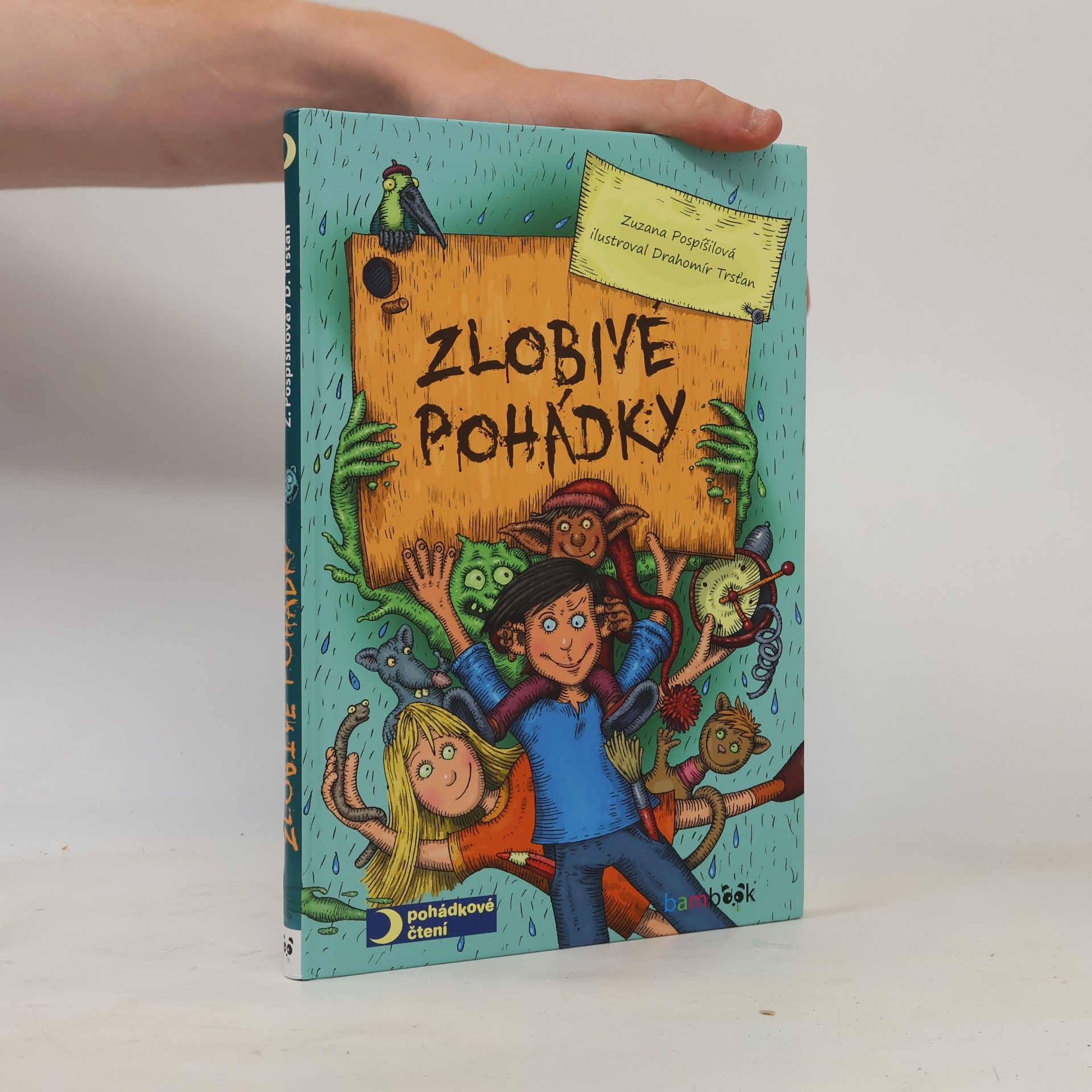Zuzana Pospíšilová Zlobivé pohádky