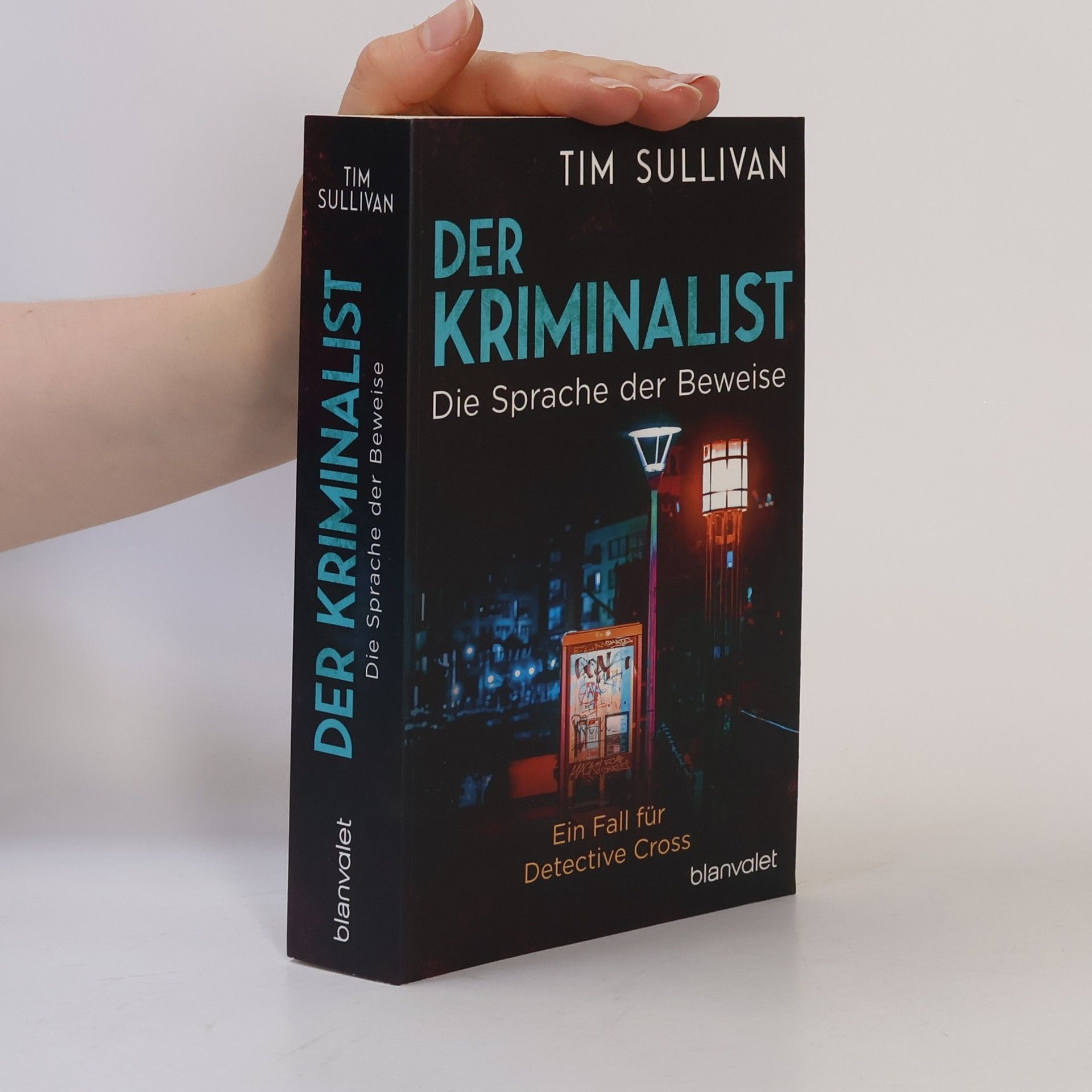 Tim Sullivan Der Kriminalist - Die Sprache der Beweise