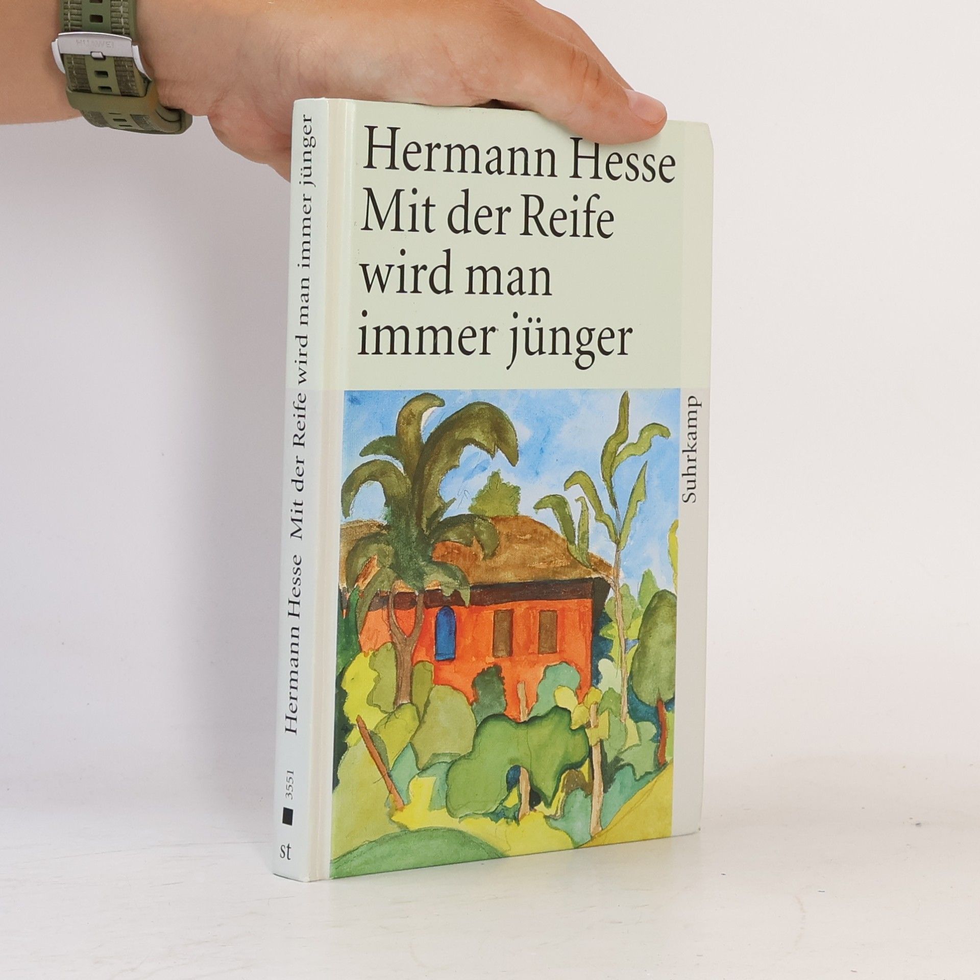 Hermann Hesse Mit der Reife wird man immer jünger