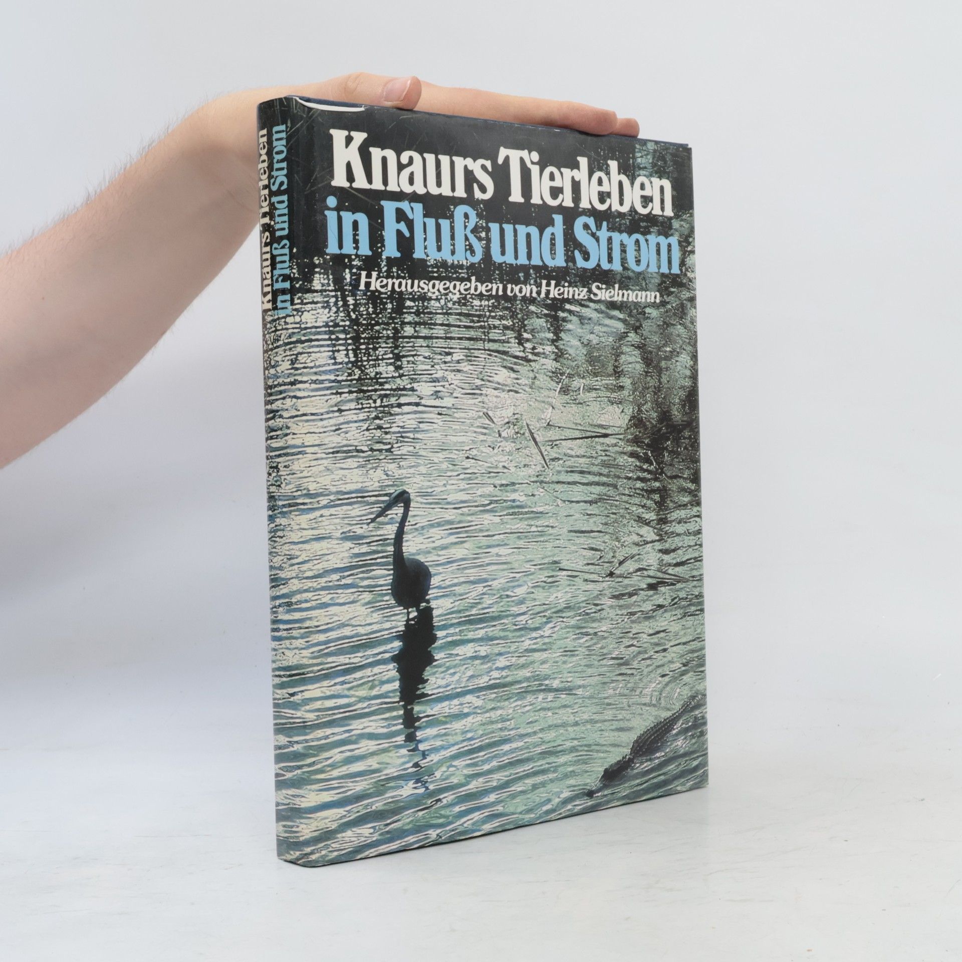Autorenkollektiv Knaurs Tierleben in Fluß und Strom