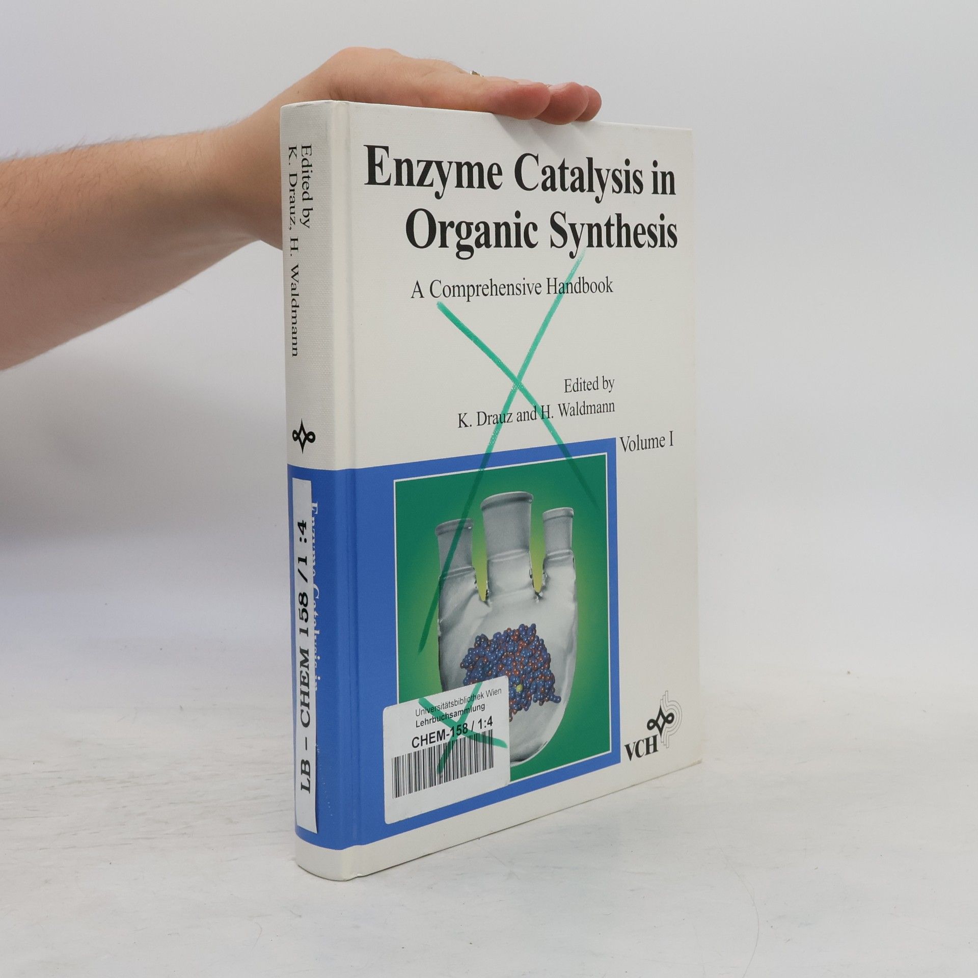 Herbert Waldmann Enzyme Catalysis in Organic Synthesis