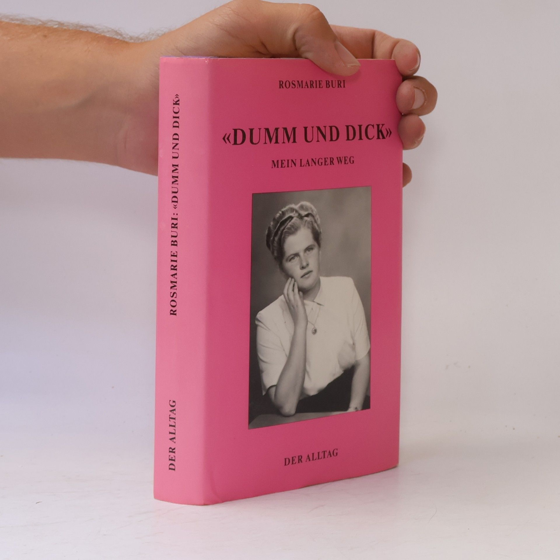 Rosmarie Buri "Dumm und dick"