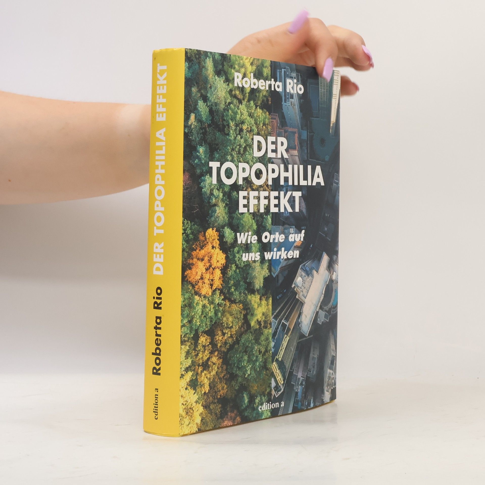 Roberta Rio Der Topophilia-Effekt