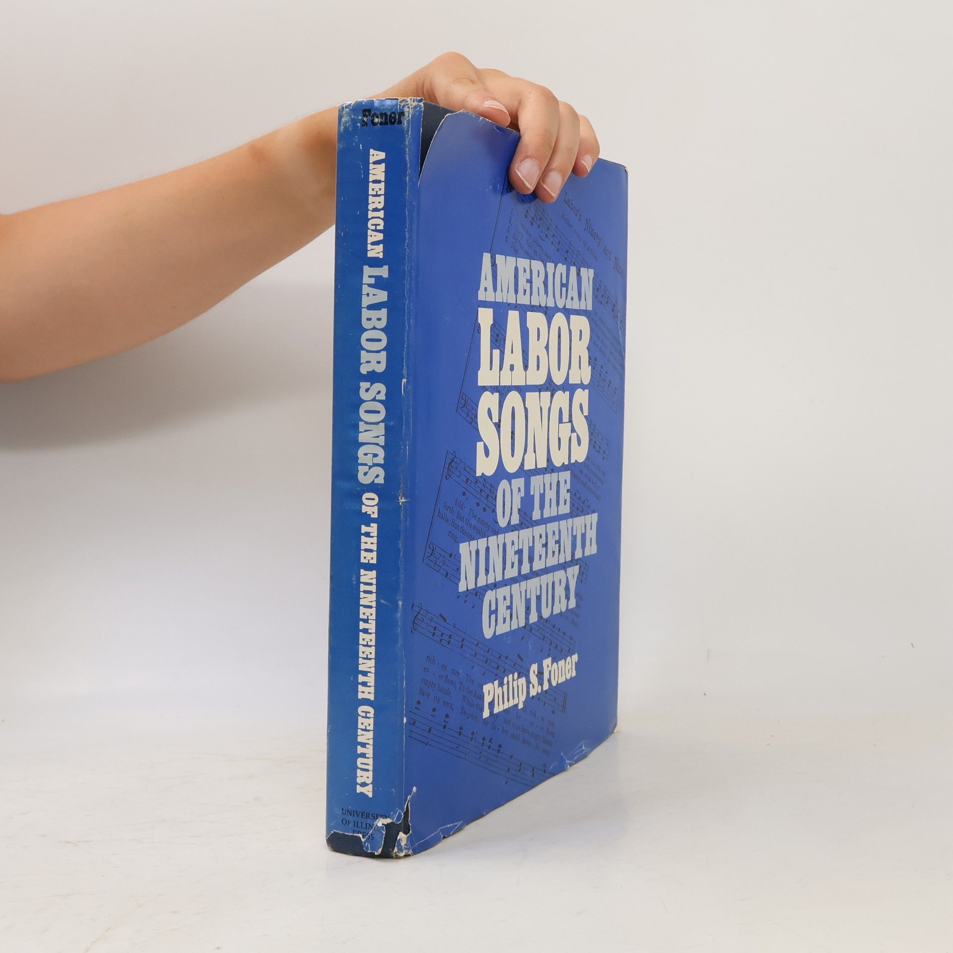 Philip Sheldon Foner Music in American Life: American Labor Songs of the Nineteenth Century