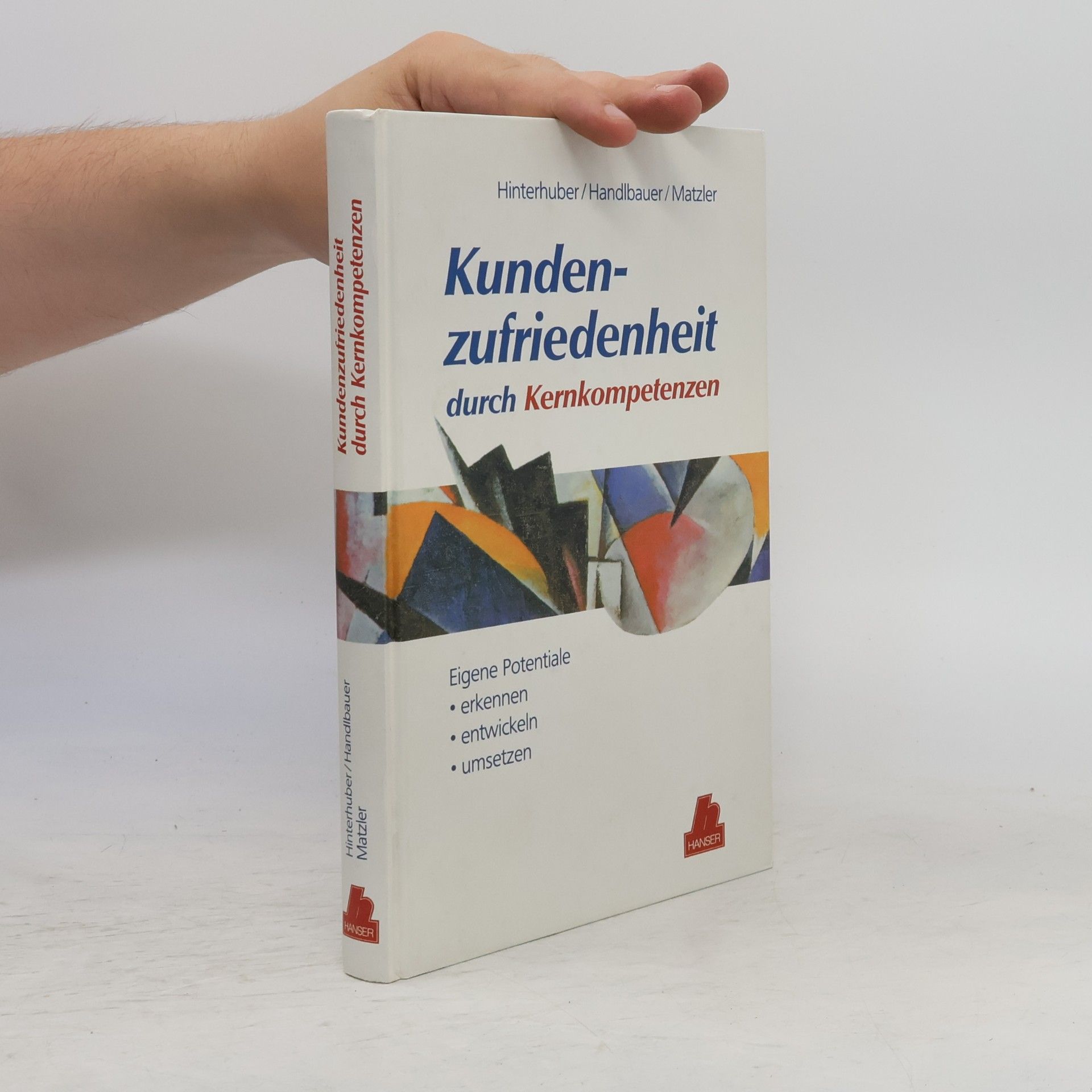 Hans H. Hinterhuber Kundenzufriedenheit durch Kernkompetenzen