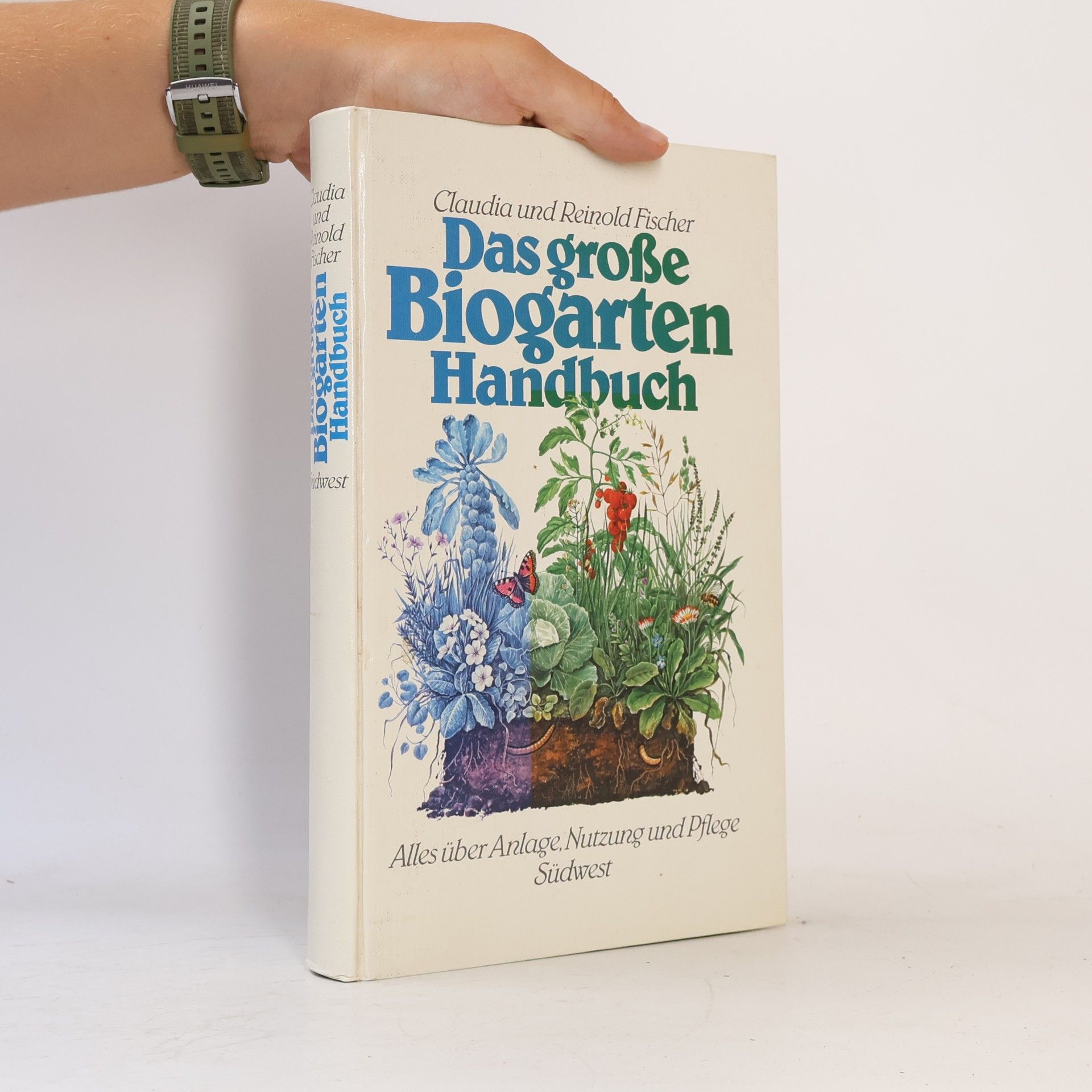 Claudia Fischer-Appelt Das grosse Biogarten-Handbuch