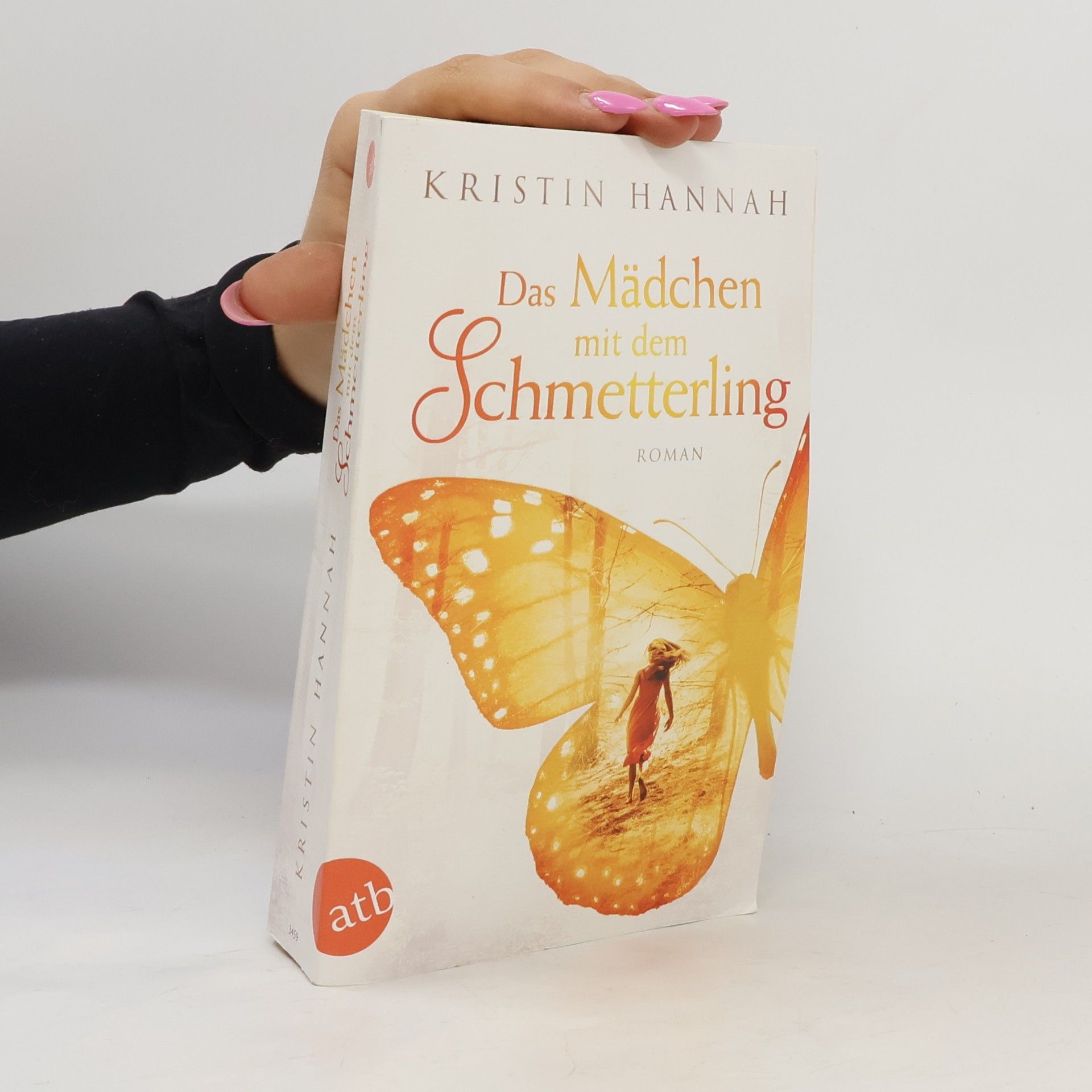 Kristin Hannah Das Mädchen mit dem Schmetterling