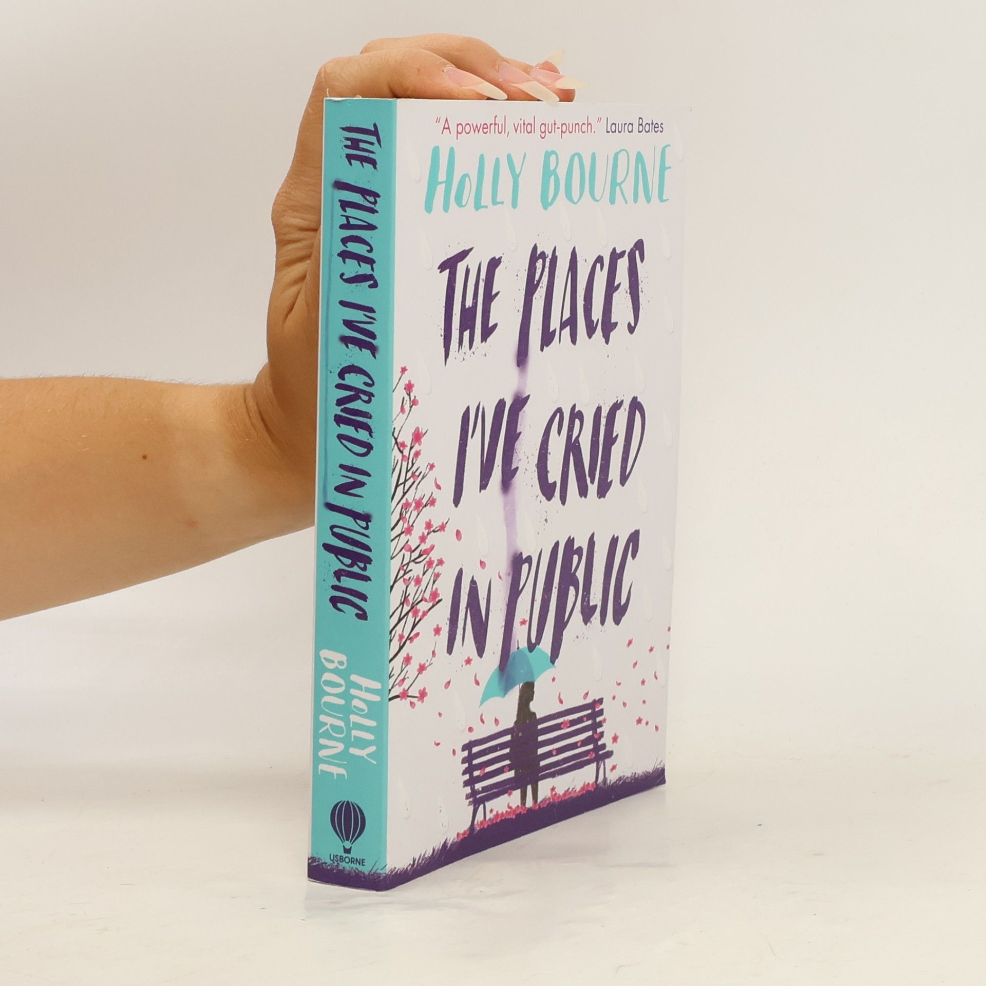 Holly Bourne The places I´ve cried in public