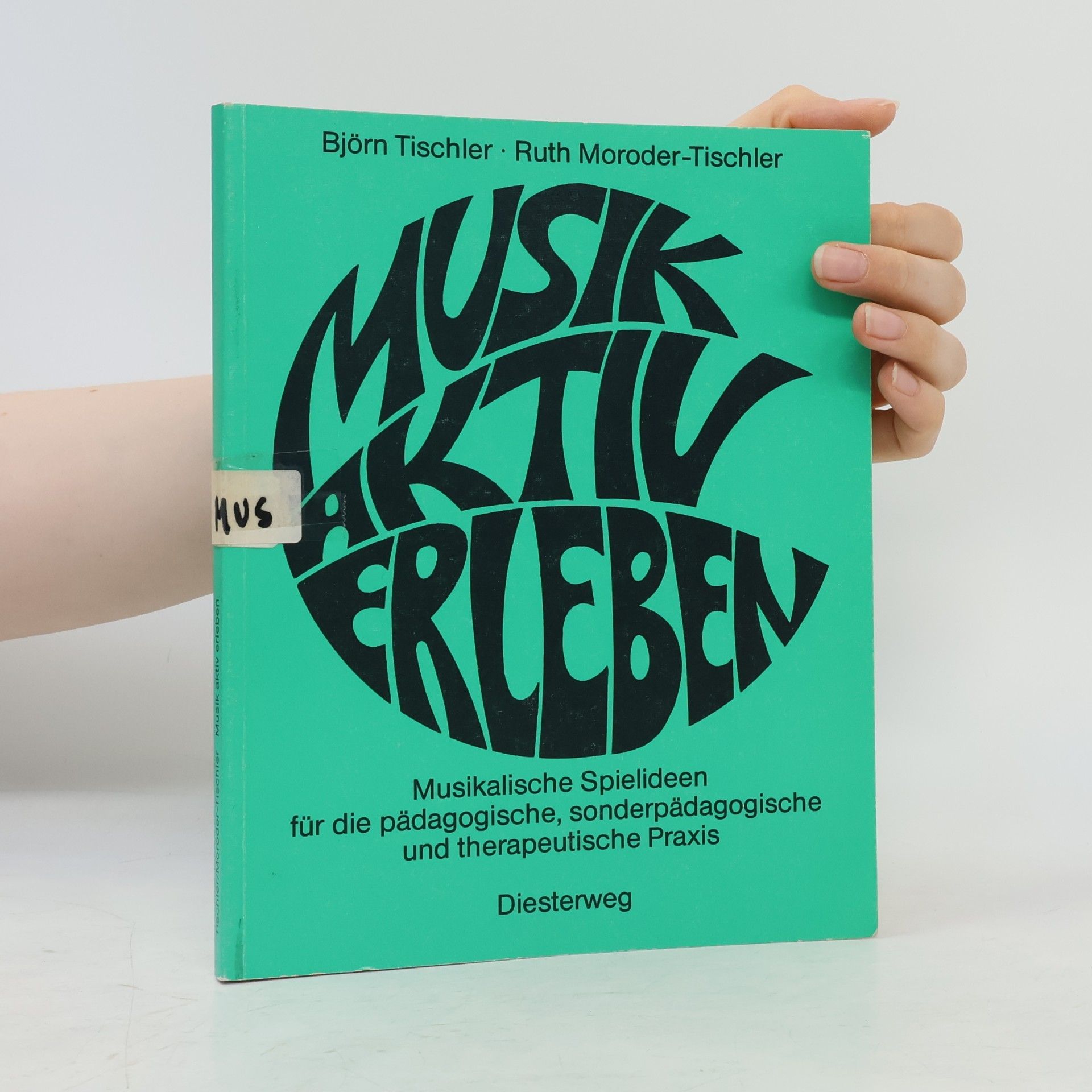Ruth Moroder-Tischler Musik aktiv erleben
