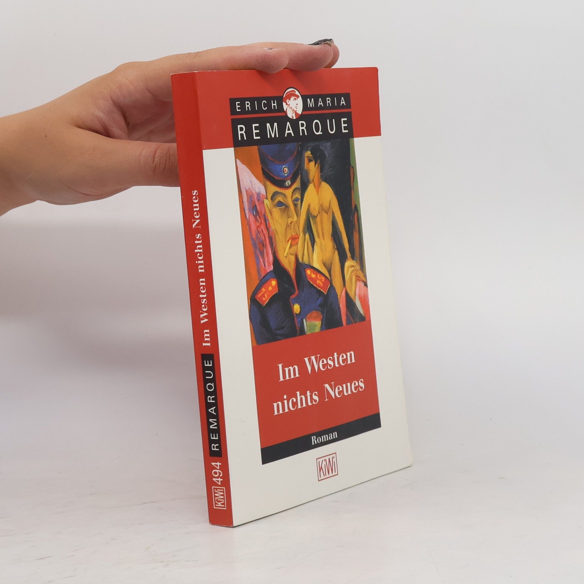 Erich Maria Remarque Im Westen nichts Neues