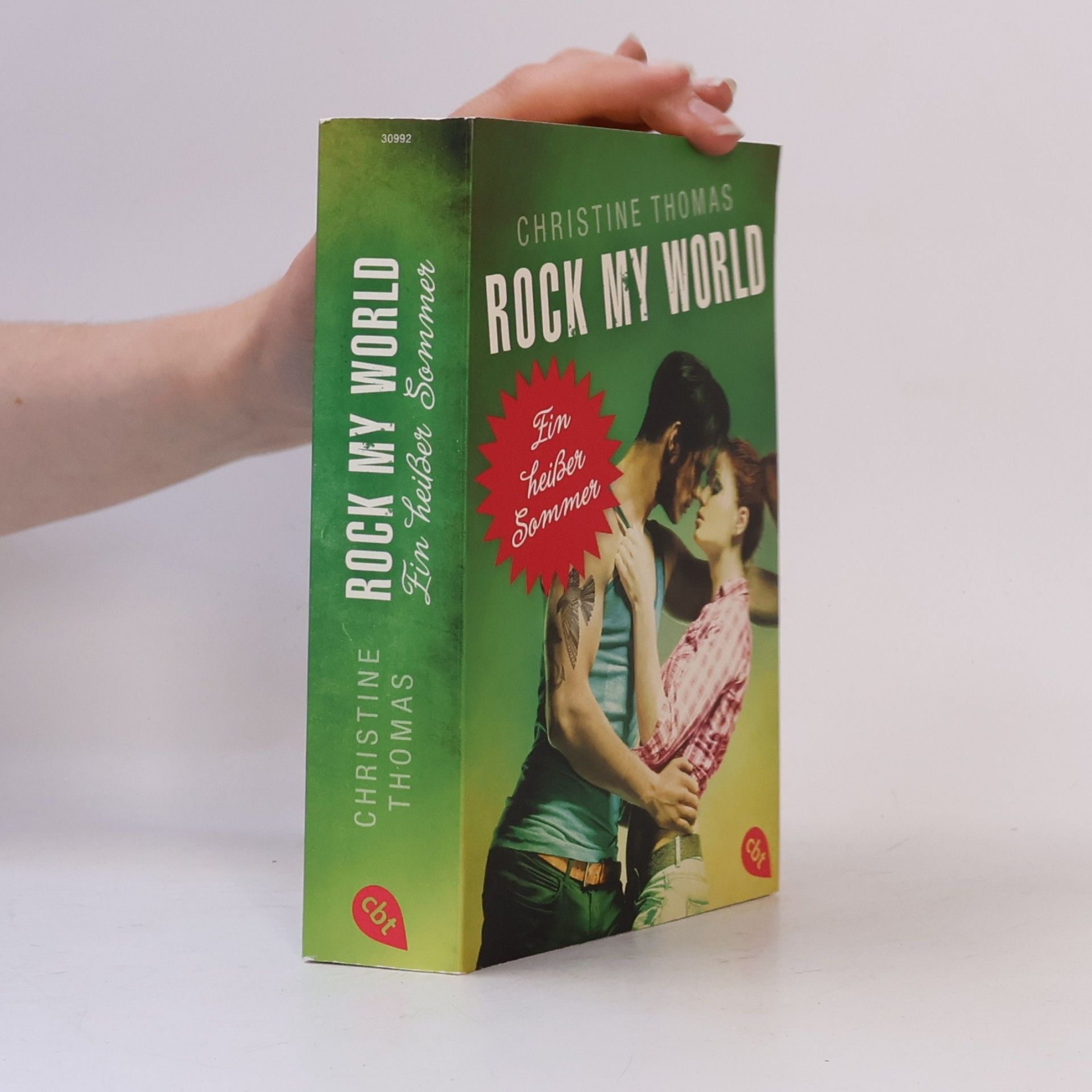 Christine Thomas Rock my world - ein heißer Sommer