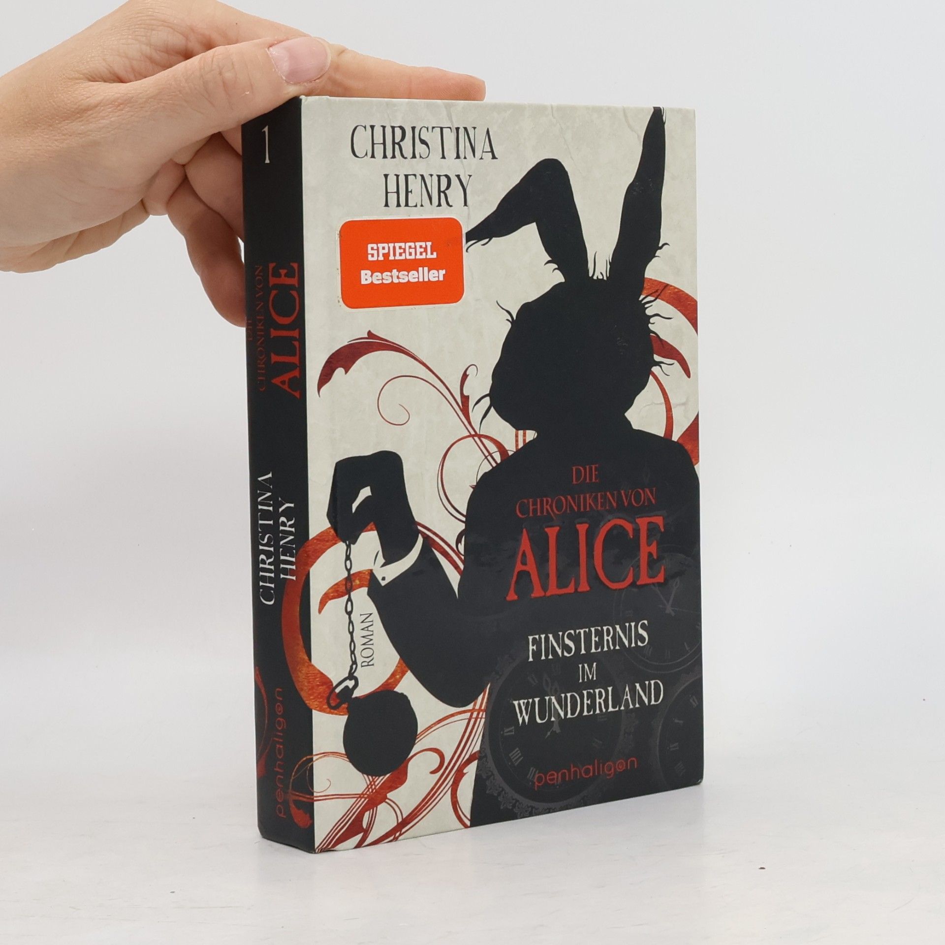 Christina Henry Die Chroniken von Alice. Finsternis im Wunderland