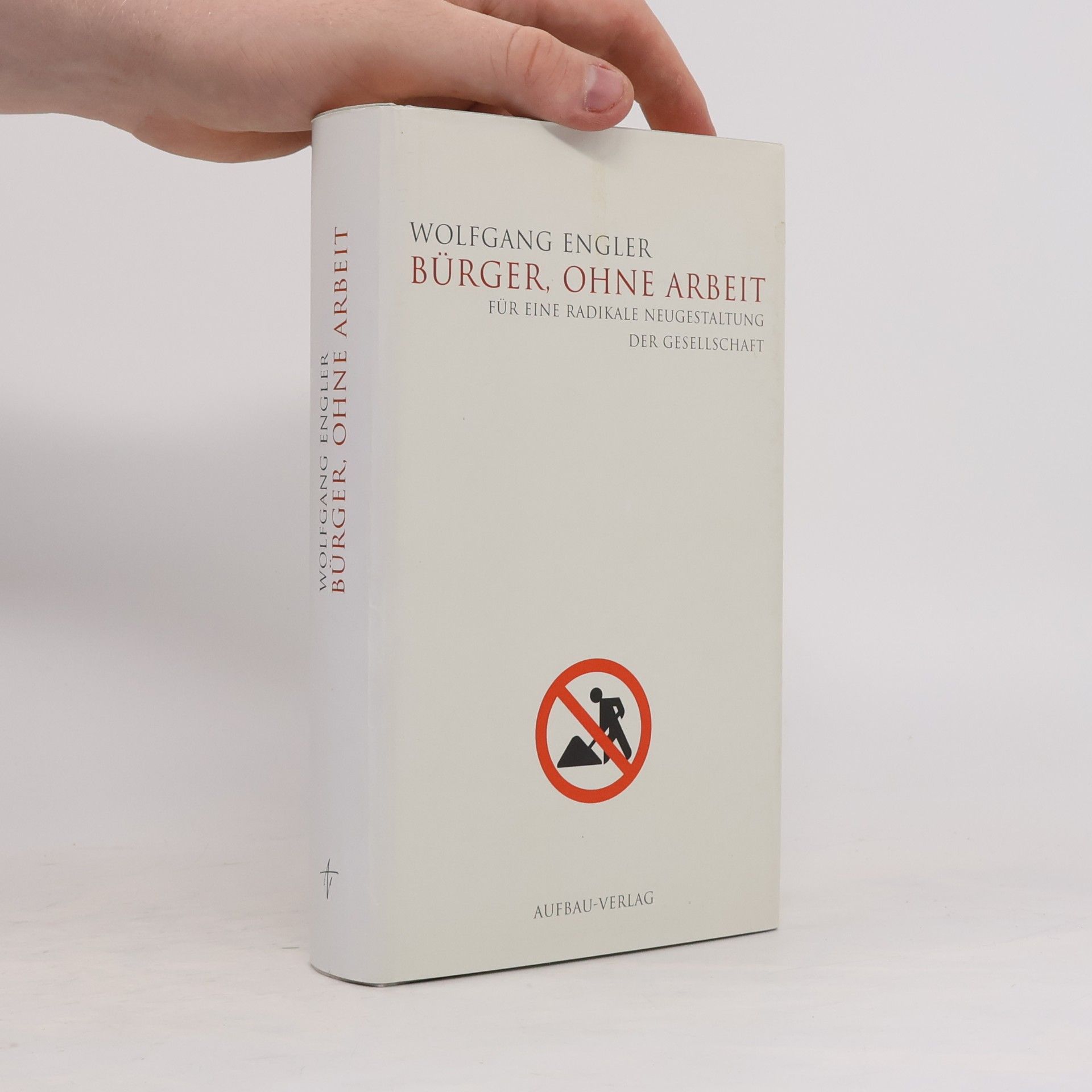 Wolfgang Engler Bürger, ohne Arbeit