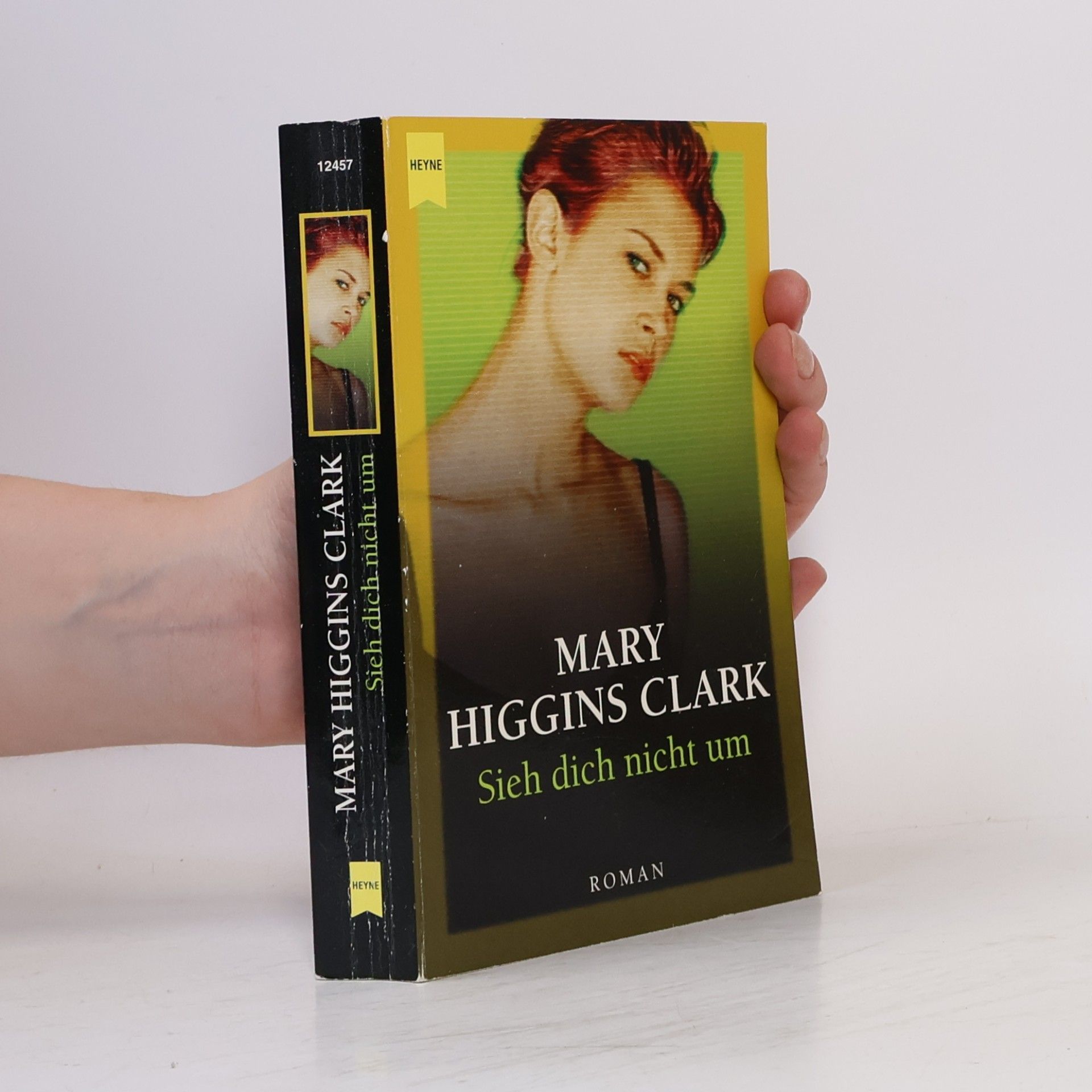 Mary Higgins Clark Sieh dich nicht um