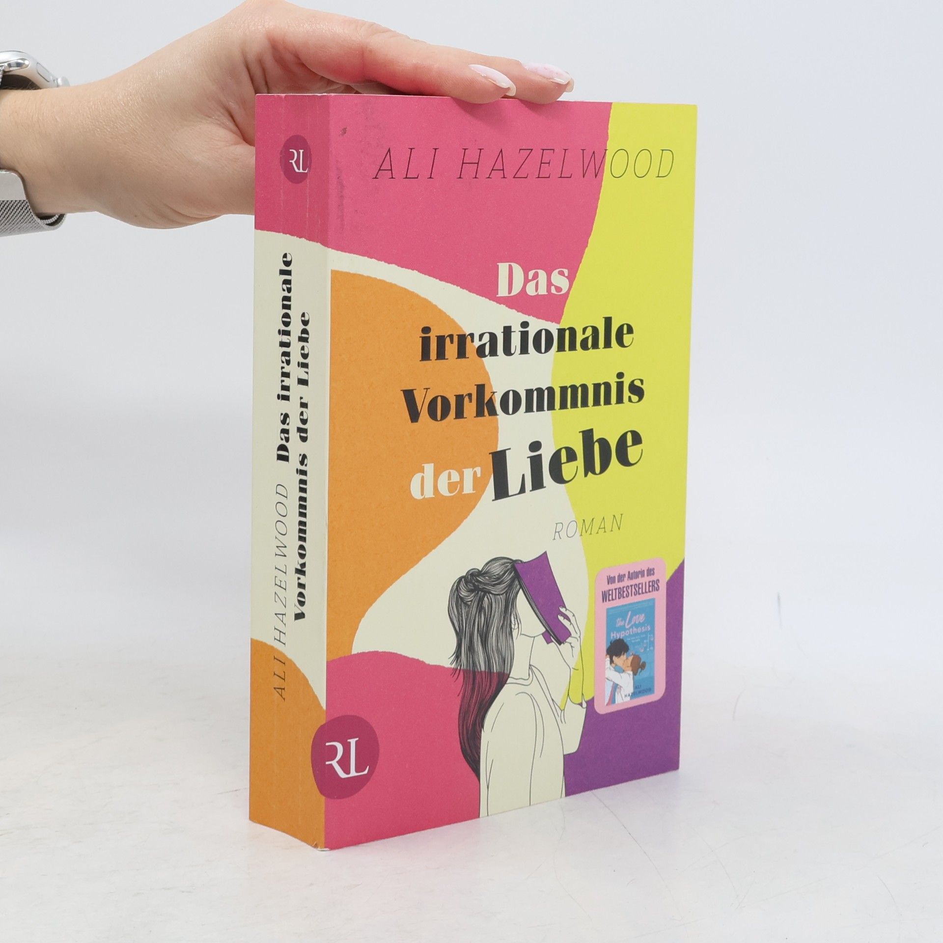 Ali Hazelwood Das irrationale Vorkommnis der Liebe