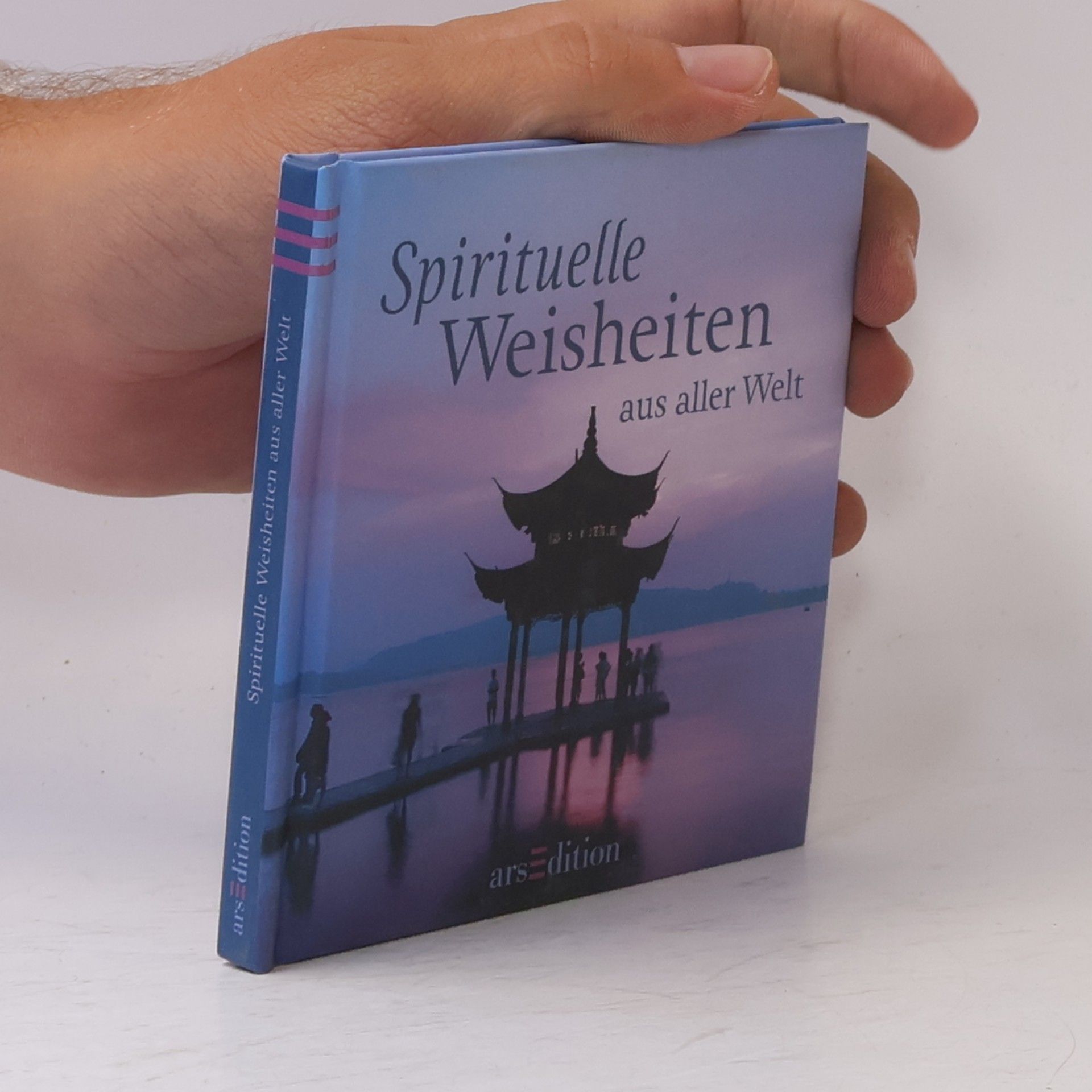 ars edition Spirituelle Weisheiten aus aller Welt