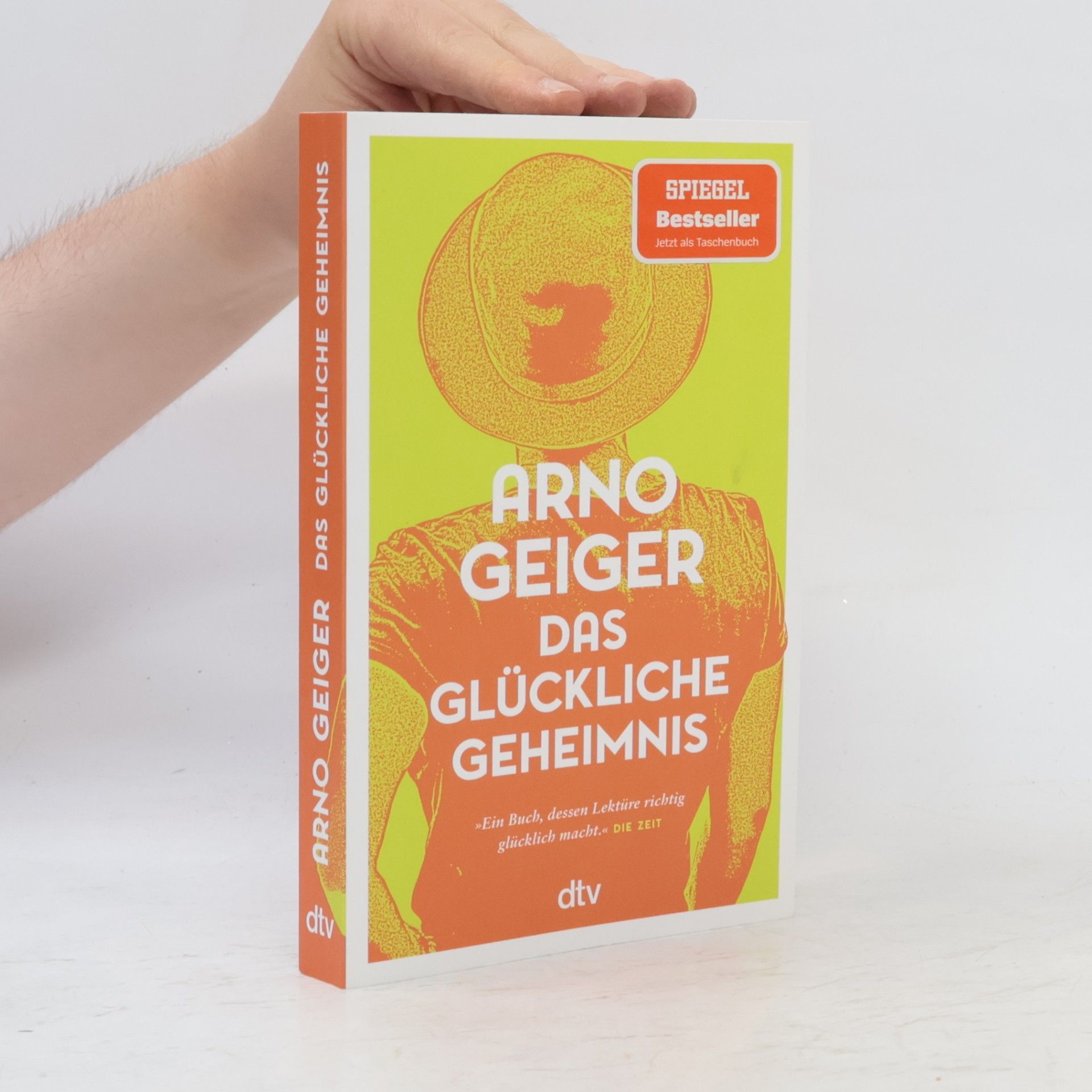 Arno Geiger Das glückliche Geheimnis