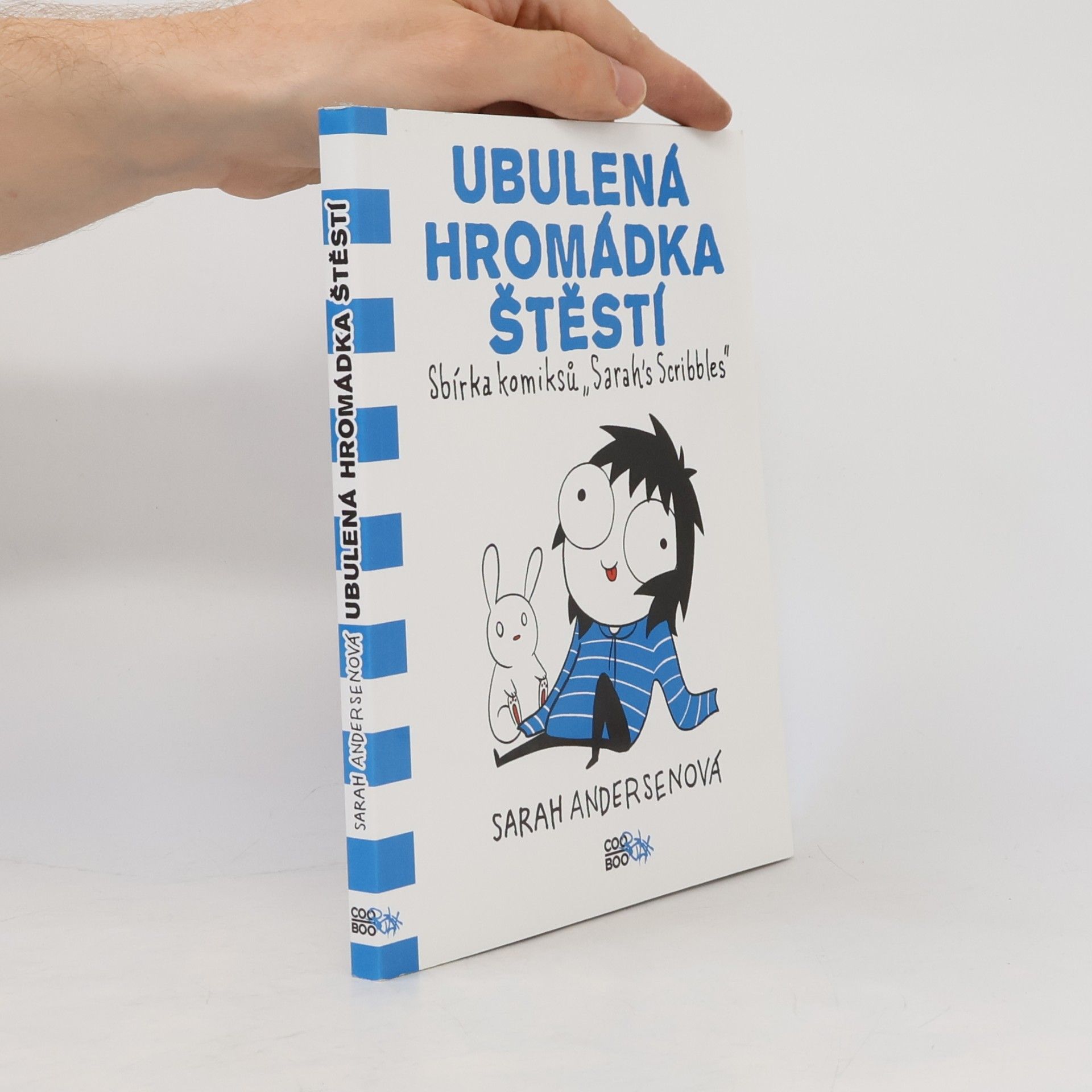 Sarah Sarah C. Andersen Ubulená hromádka štěstí