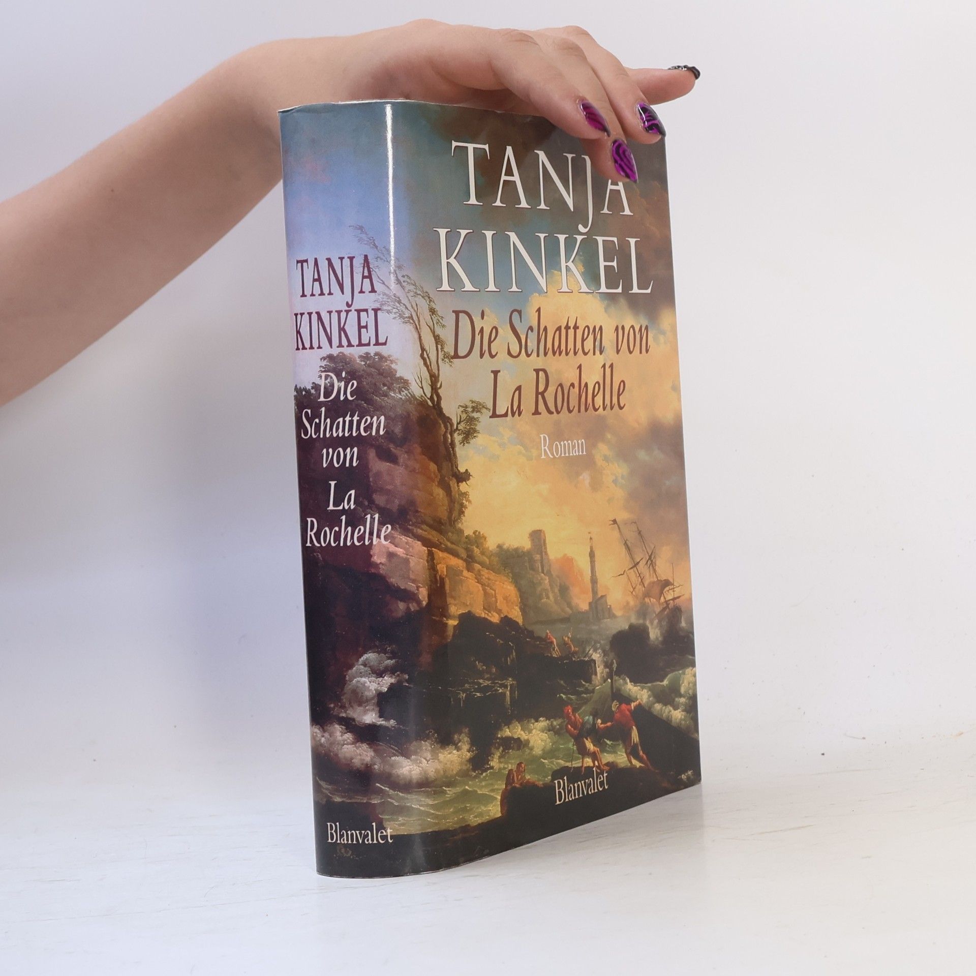 Tanja Kinkel Die Schatten von La Rochelle