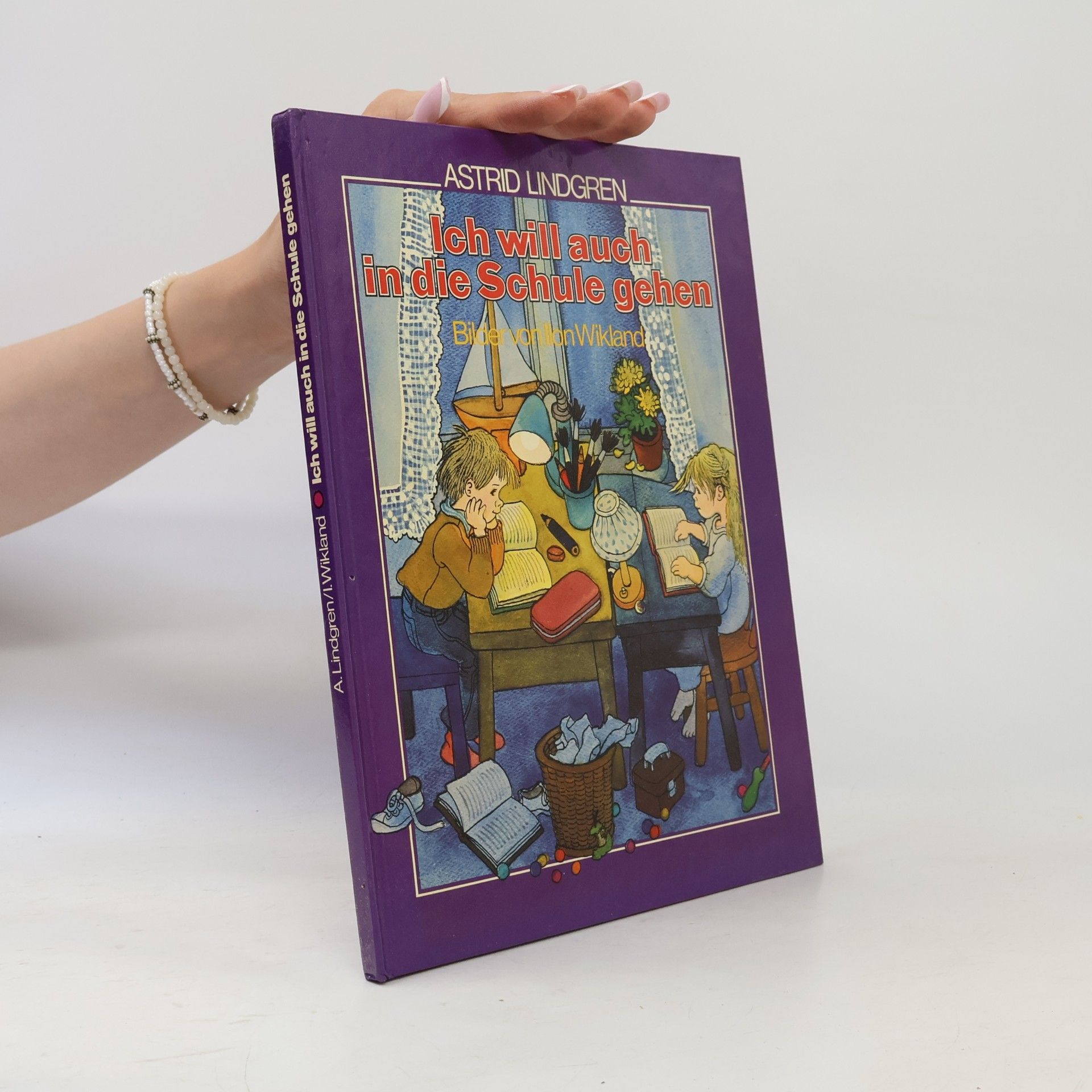 Astrid Lindgren Ich will auch in die Schule gehen