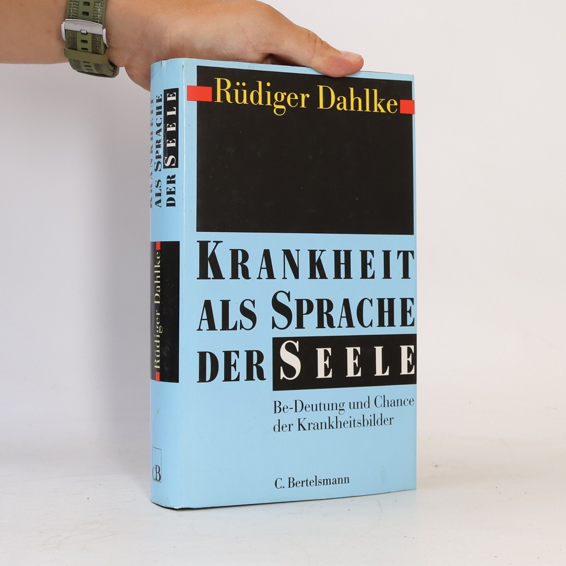 Ruediger Dahlke Krankheit als Sprache der Seele