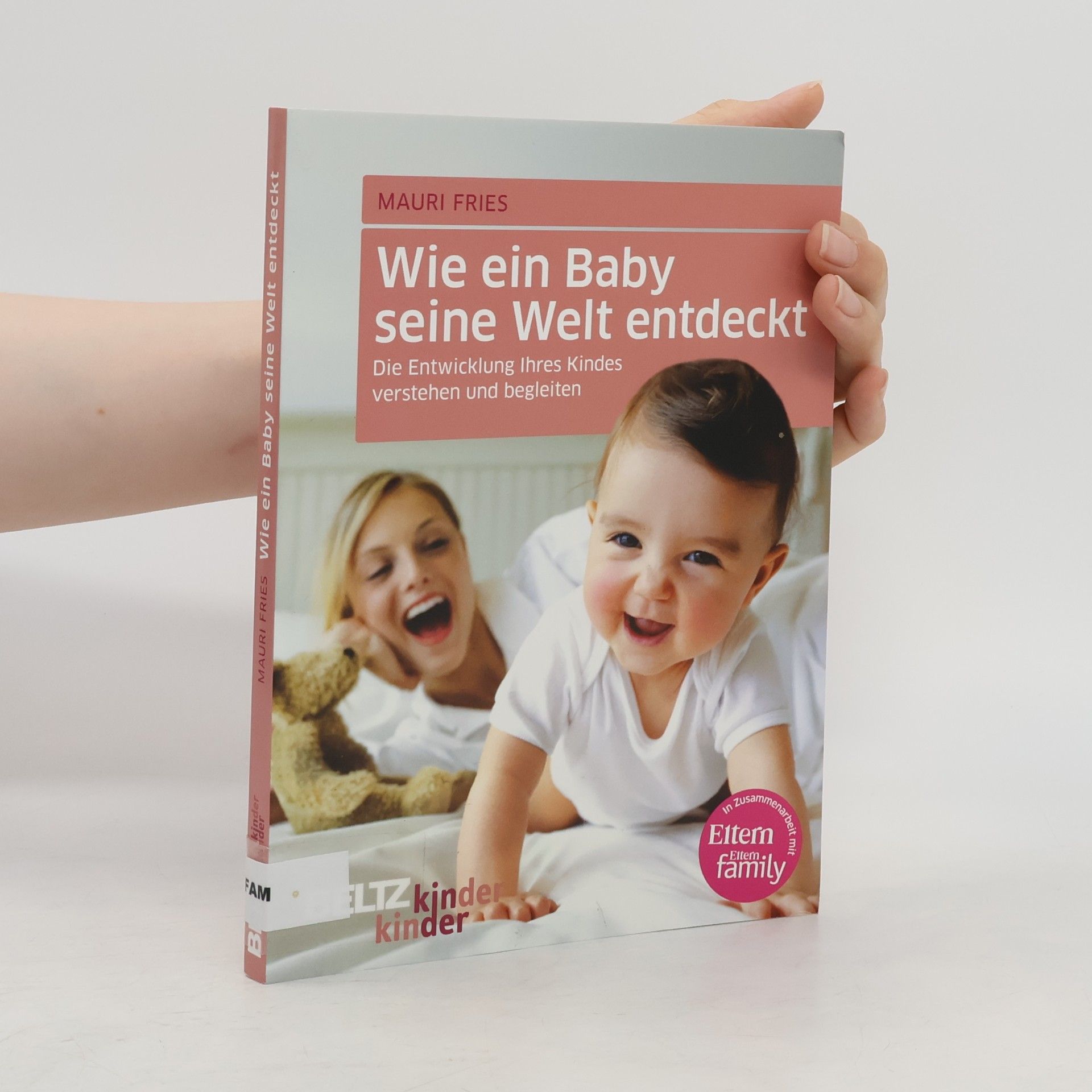 Wie ein Baby seine Welt entdeckt