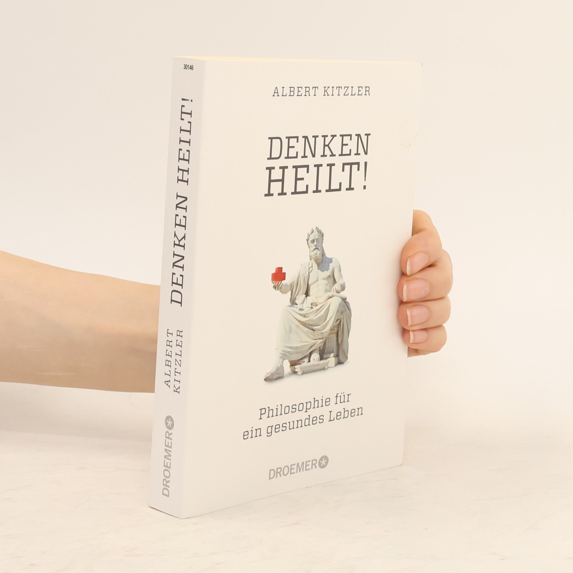 Albert Kitzler Denken heilt!
