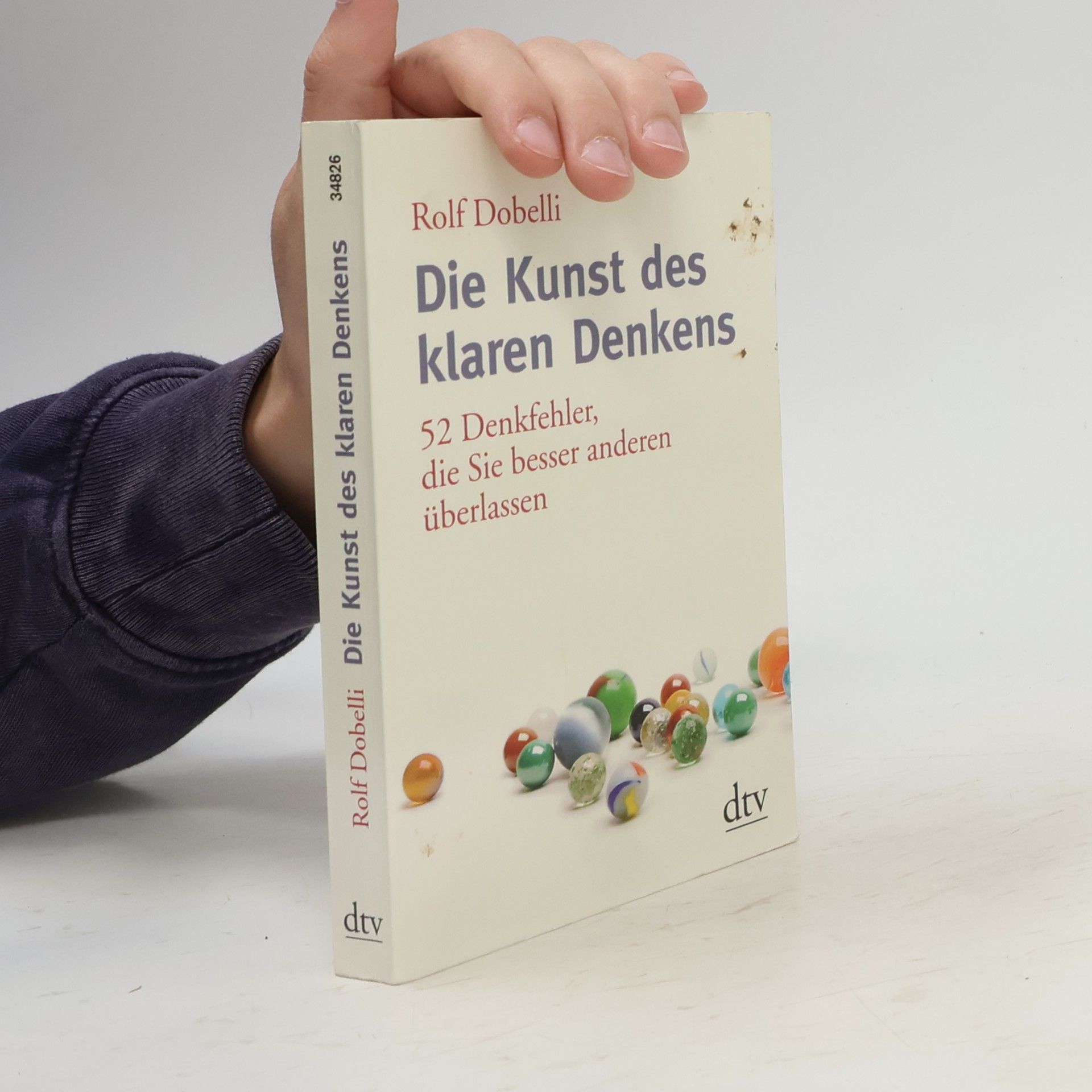 Rolf Dobelli Die Kunst des klaren Denkens