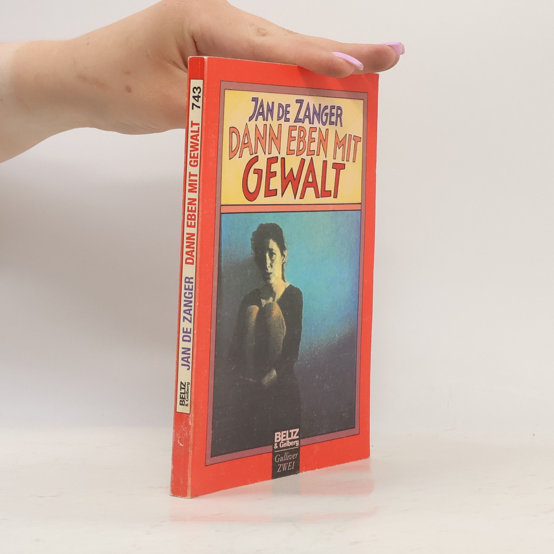 Jan de Zanger Dann eben mit Gewalt