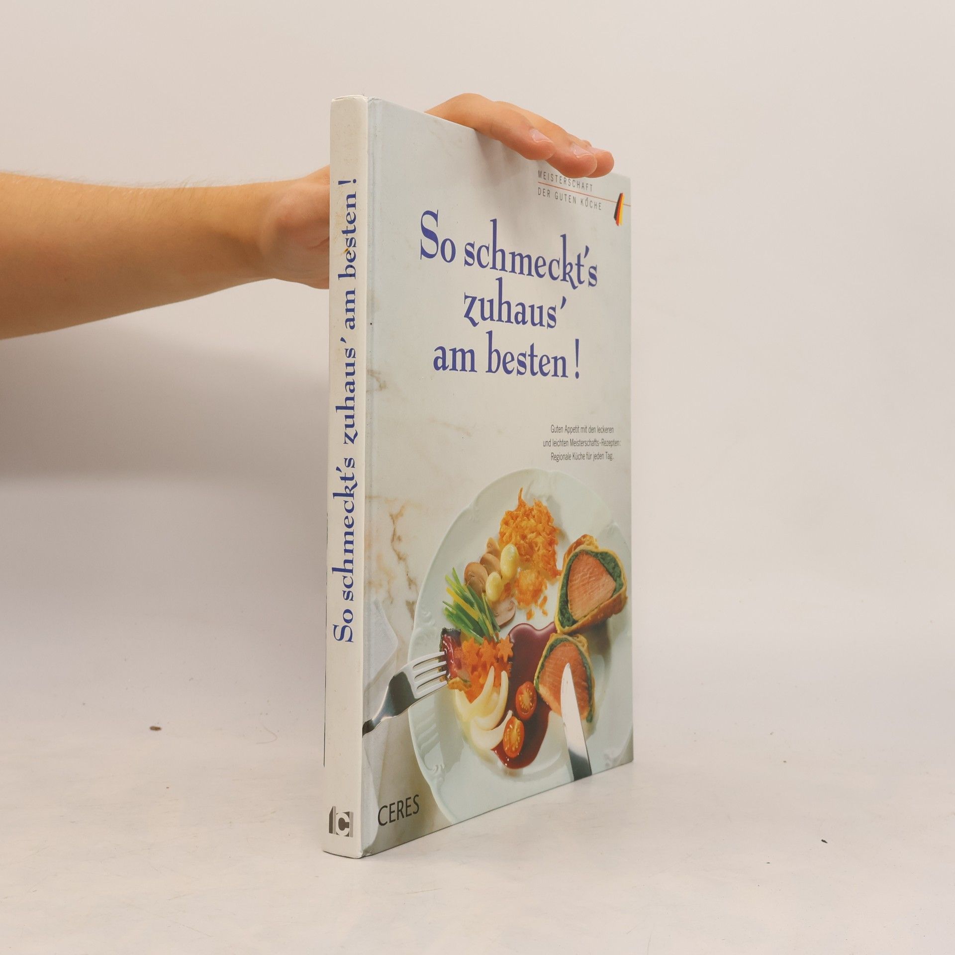 Verena Hörnicke So schmeckt's zuhaus' am besten!