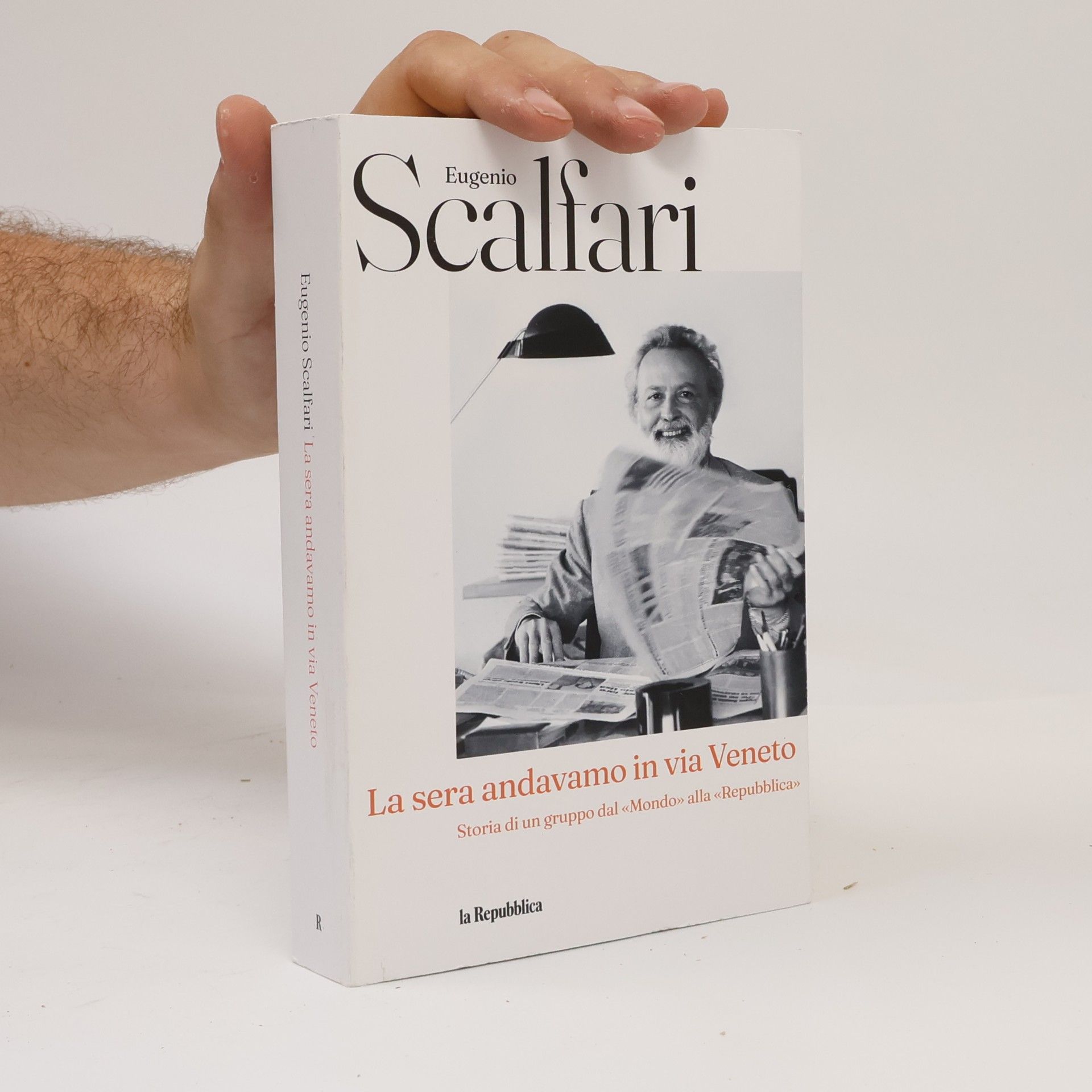 Scalfari Eugenio La sera andavamo in via Veneto