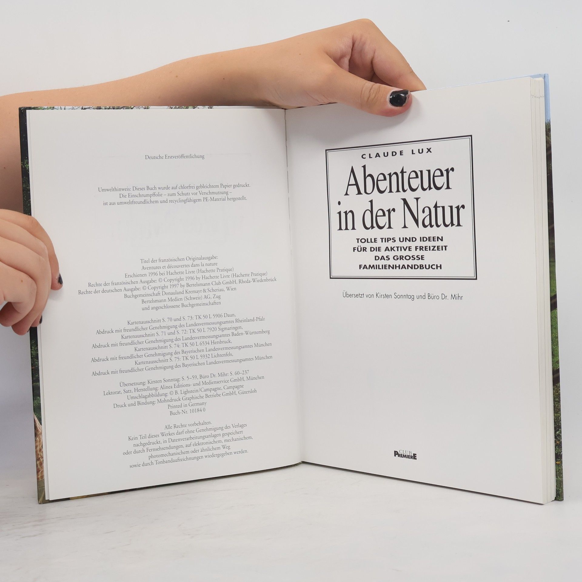 Claude Lux Abenteuer in der Natur: tolle Tips und Ideen für die aktive Freizeit das grosse Familienhandbuch