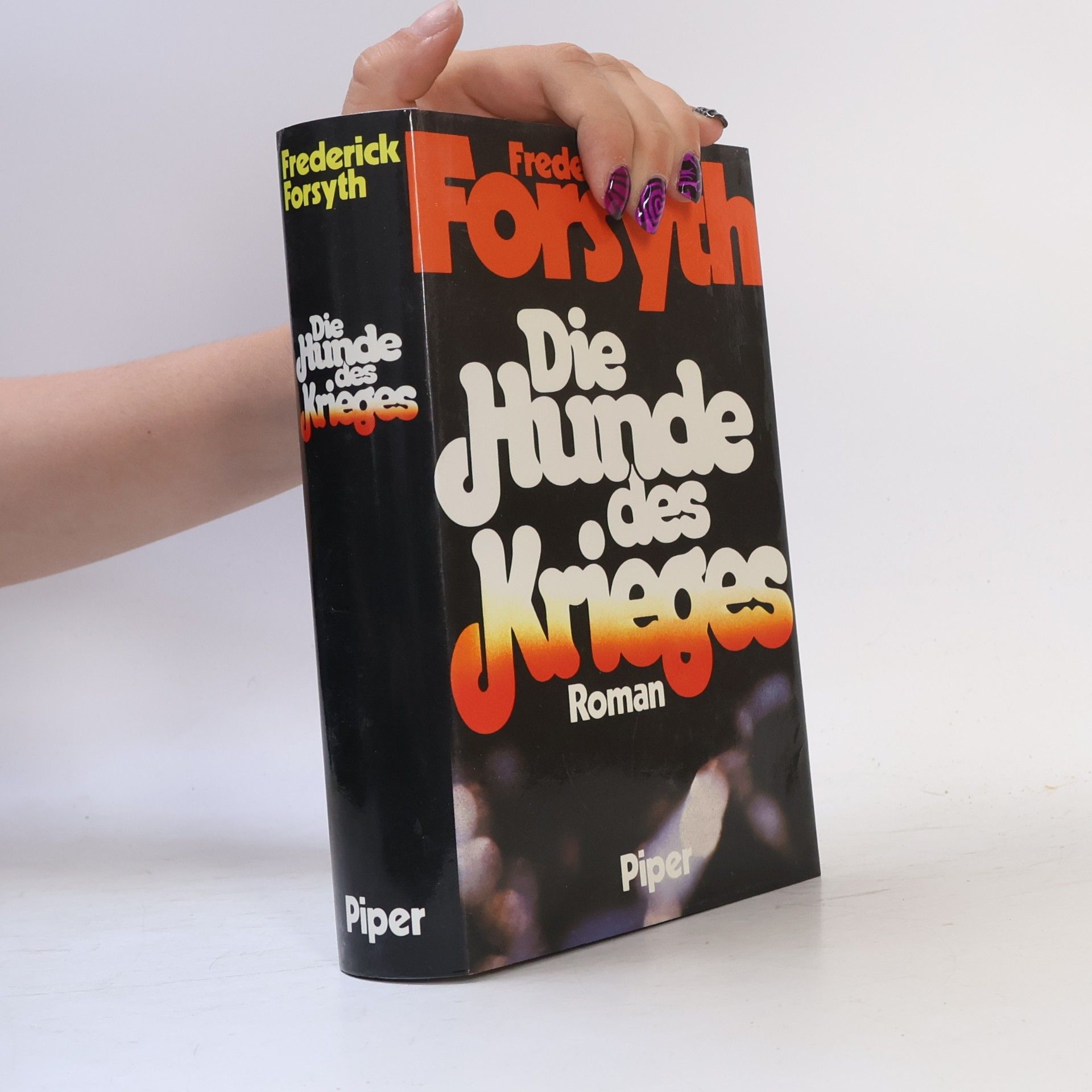 Frederick Forsyth Die Hunde des Krieges