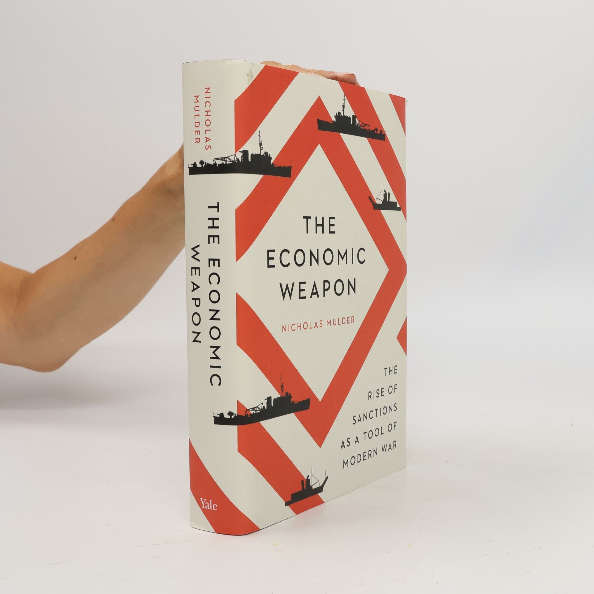 Nicholas Mulder The Economic Weapon