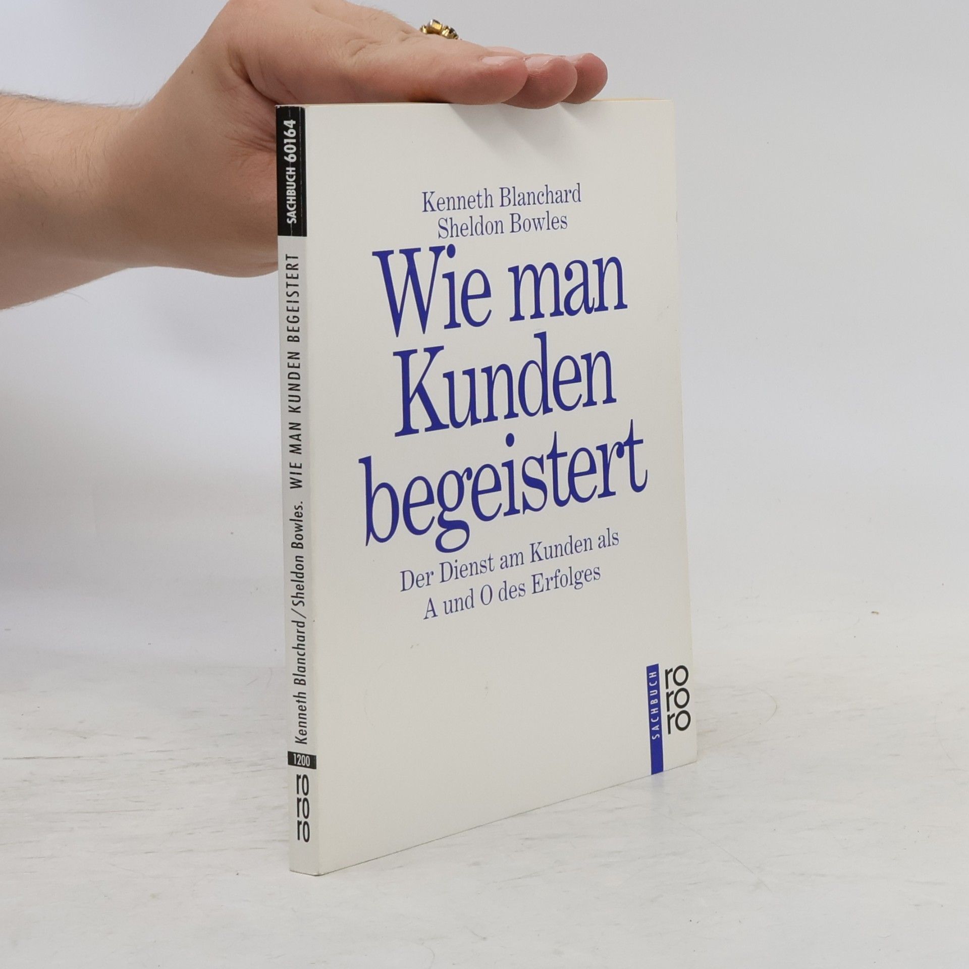 Kenneth Blanchard Wie man Kunden begeistert