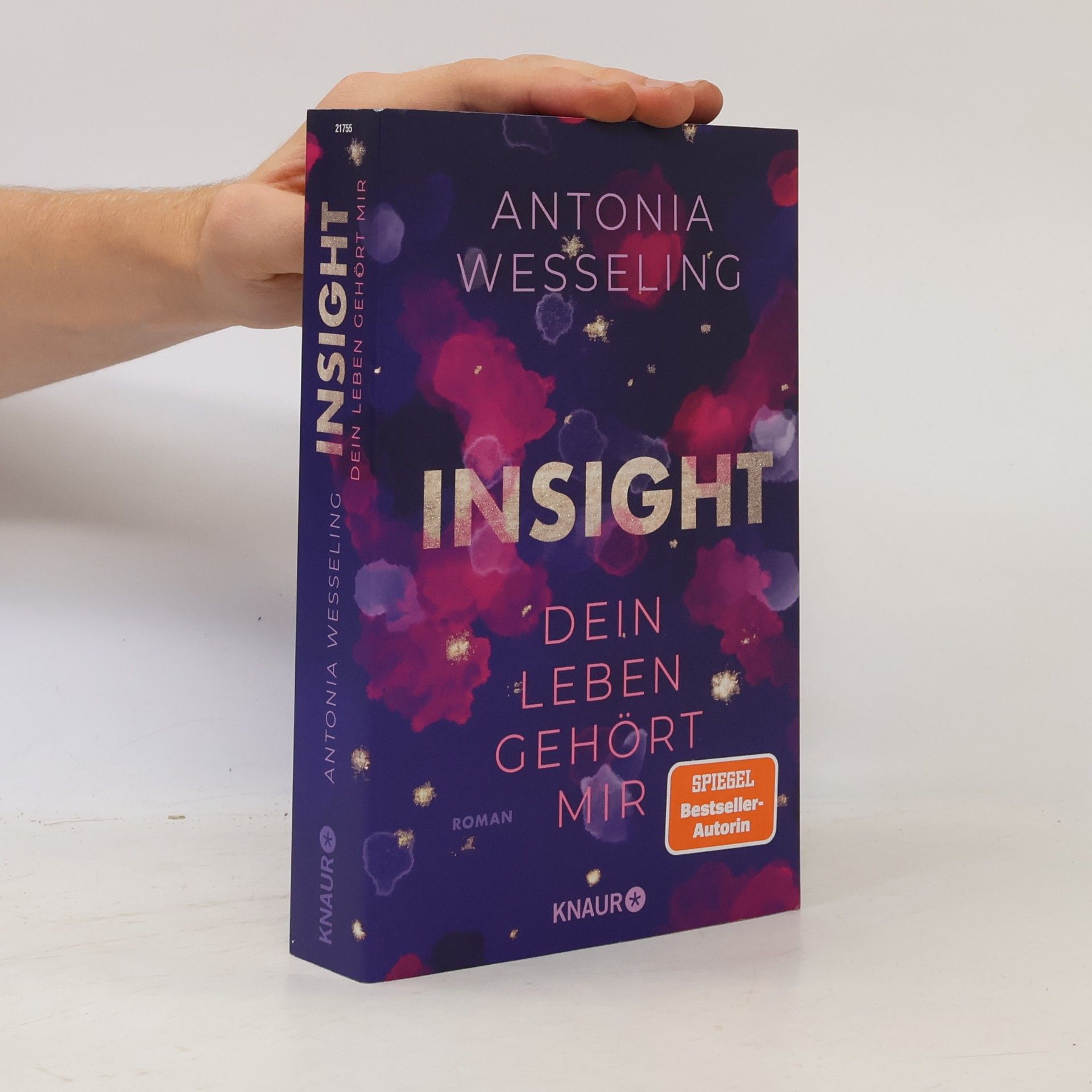 Antonia C. Wesseling Insight. Dein Leben Gehört Mir